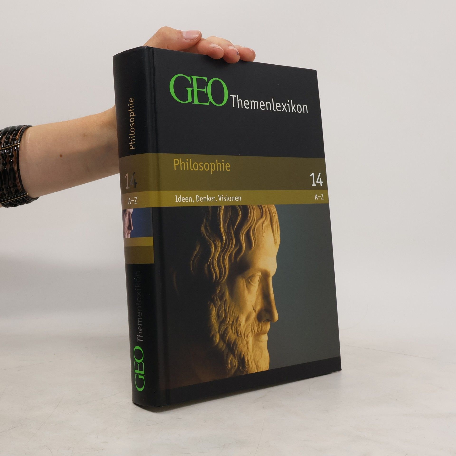 Collectif d'auteurs GEO Themenlexikon 14. Philosophie A-Z
