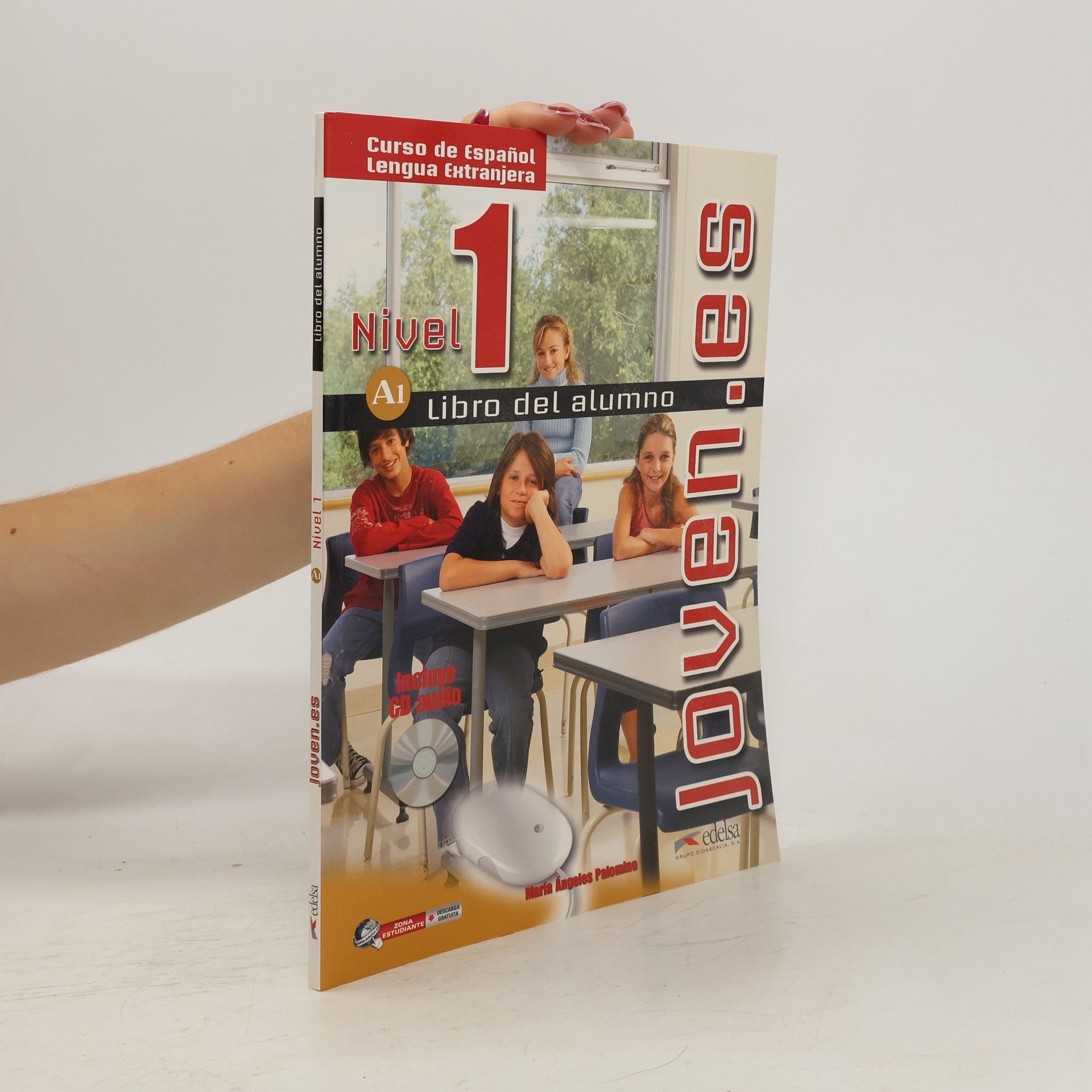 Ángeles Palomino Joven.Es A1 Libro del Alumno incluye - učebnice s CD
