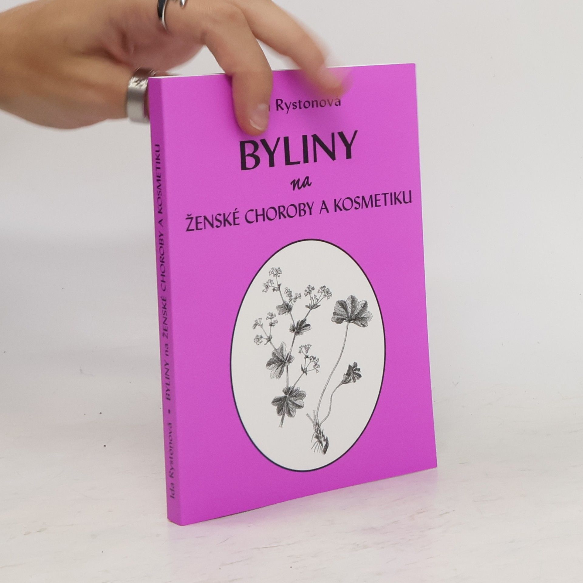 Ida Rystonová Byliny na ženské choroby a kosmetiku