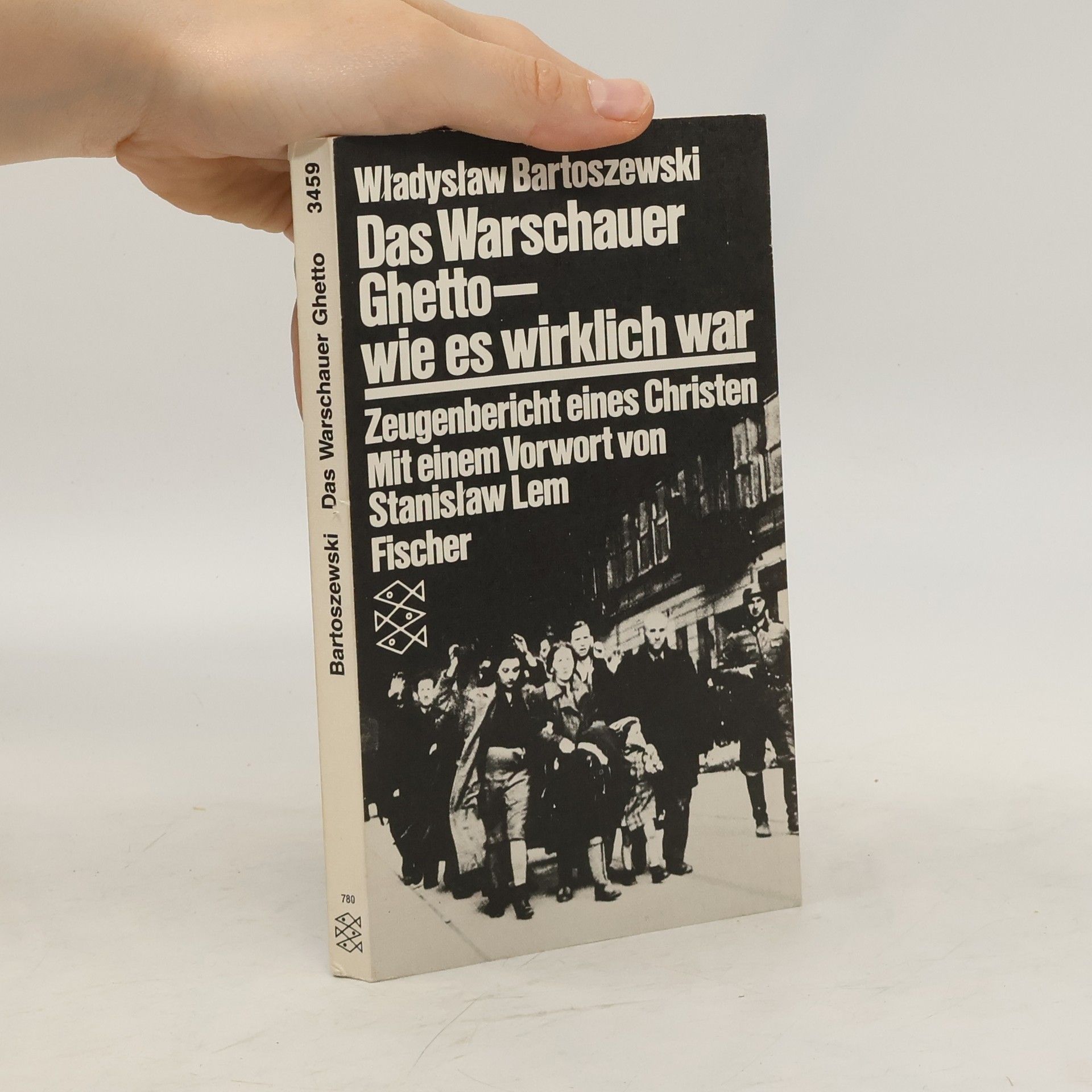 Władysław Bartoszewski Das Warschauer Ghetto - wie es wirklich war