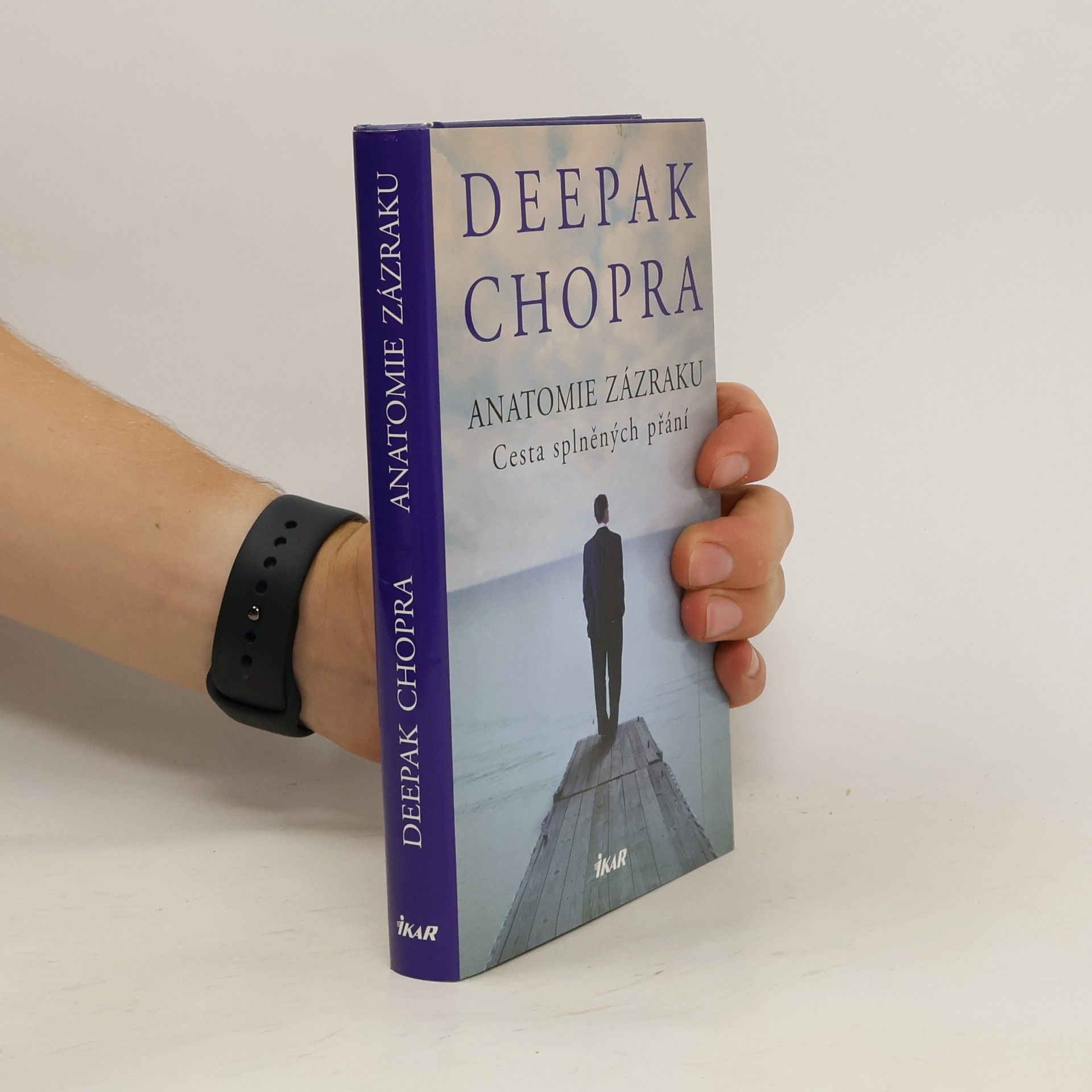 Deepak Chopra Anatomie zázraku