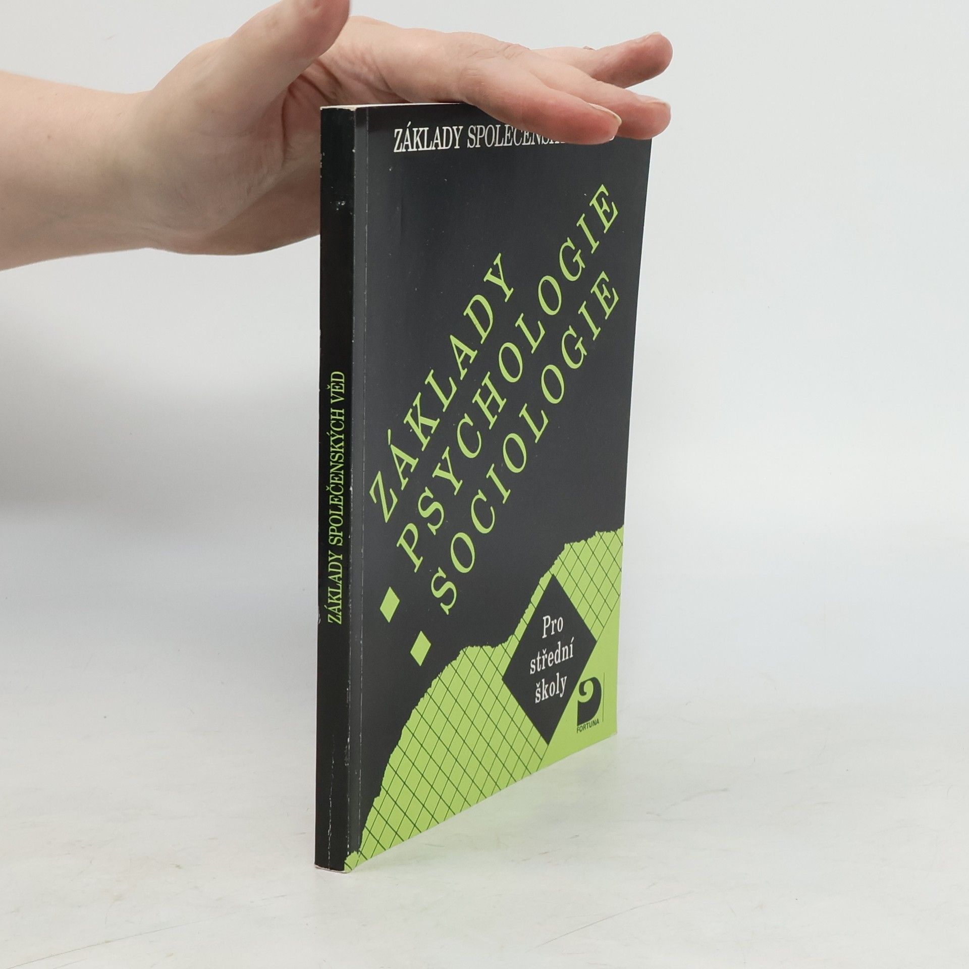 Ilona Gillernová Základy psychologie, sociologie. Základy společenských věd