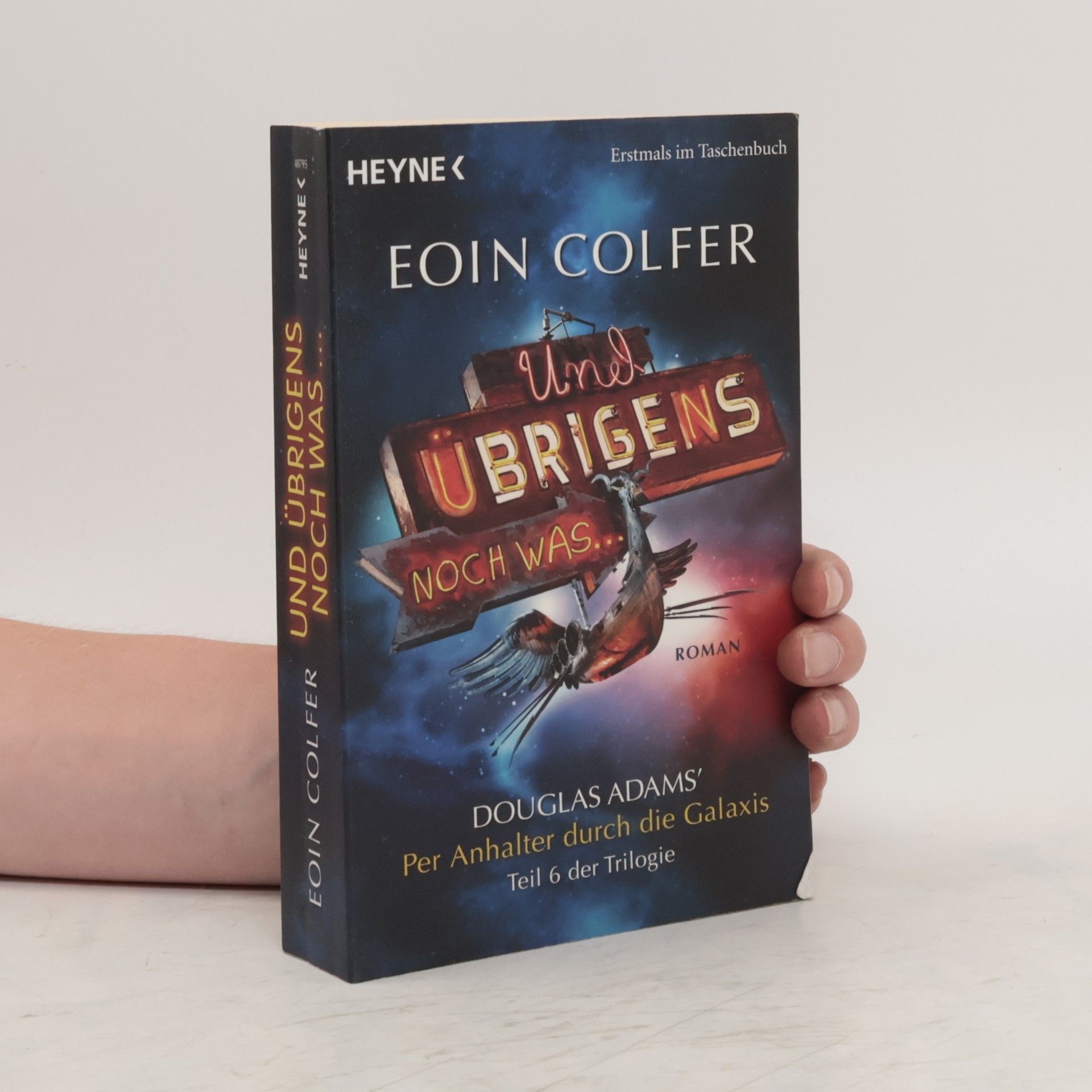 Eoin Colfer Und übrigens noch was ...
