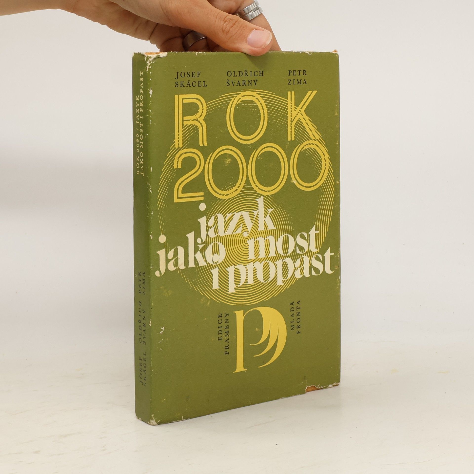 Josef Skácel Rok 2000. Jazyk jako most i propast