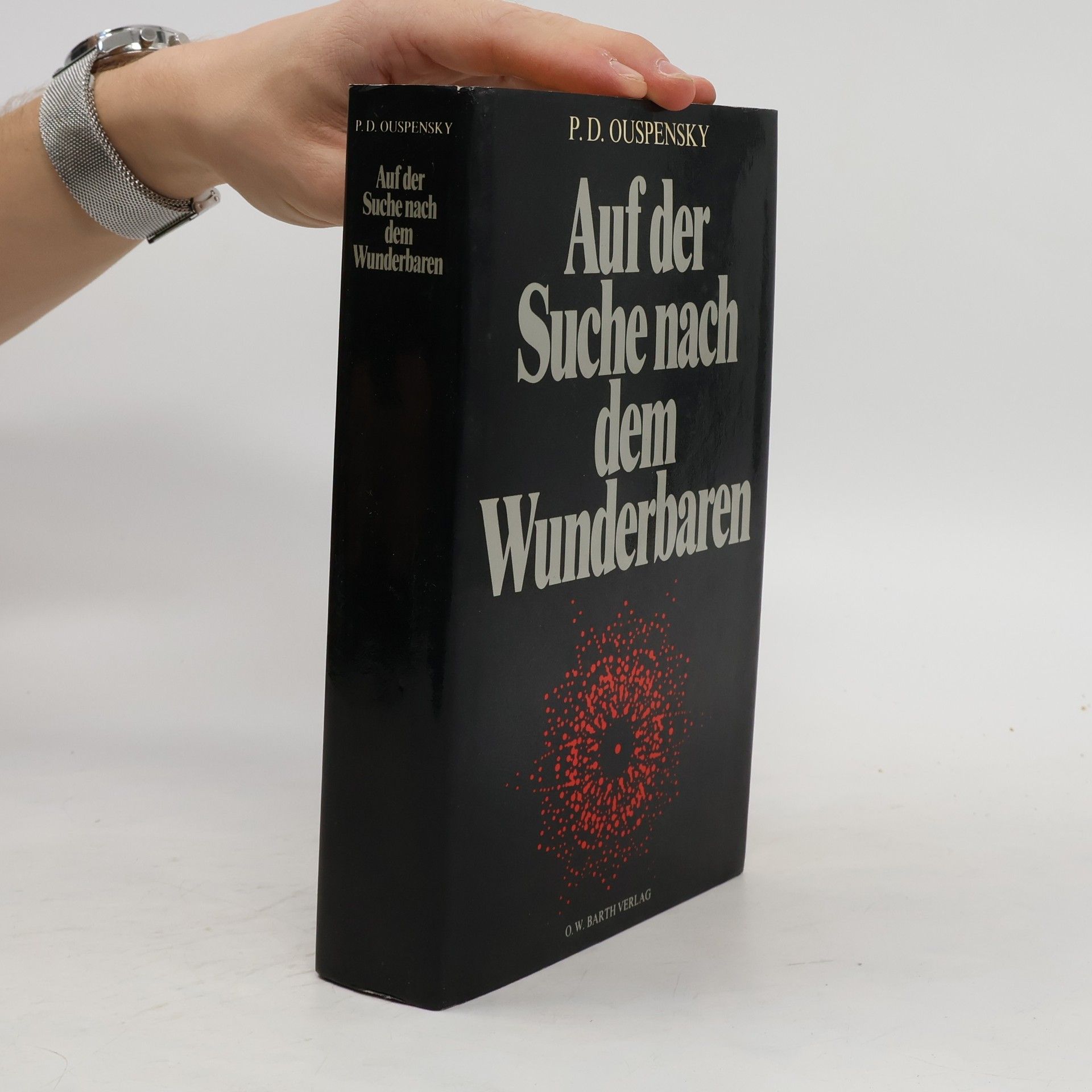 Ouspenský P. D. Auf der Suche nach dem Wunderbaren