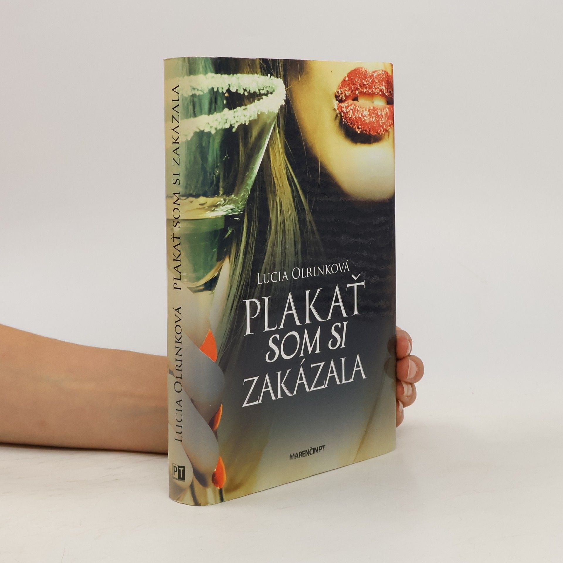 Lucia Olrinková Plakať som si zakázala