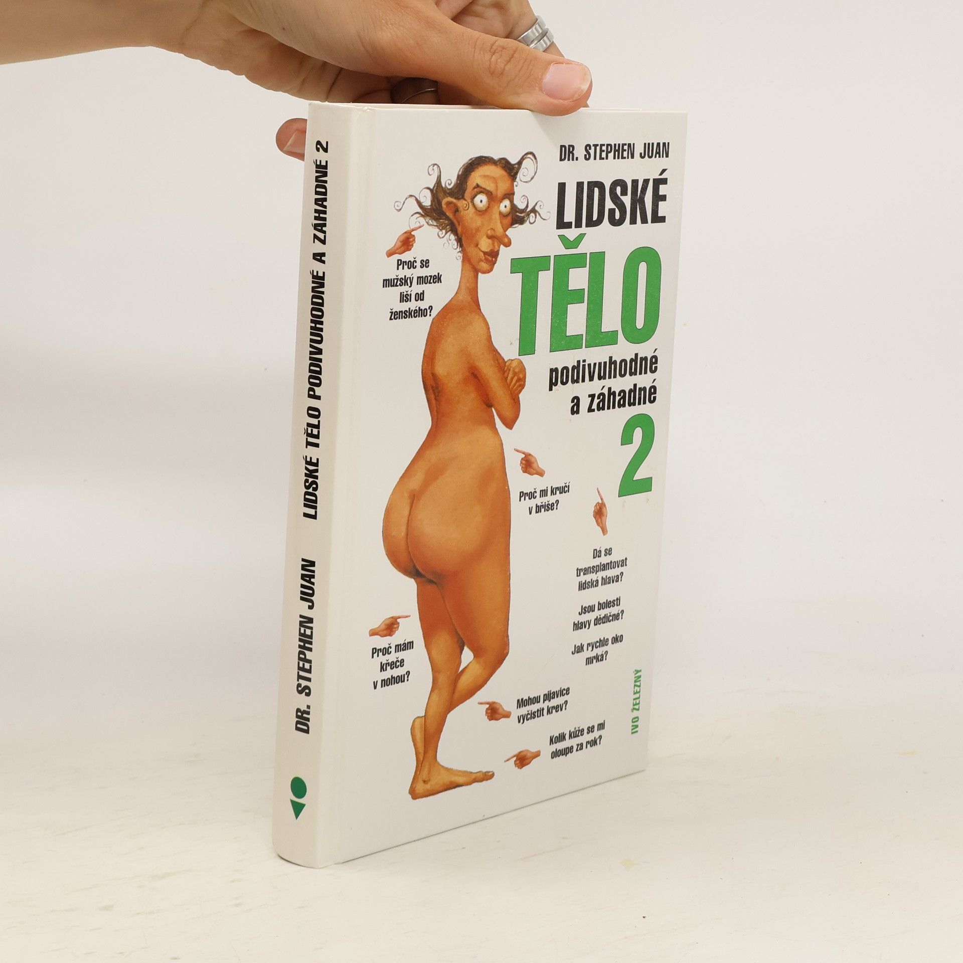 Stephen Juan Lidské tělo podivuhodné a záhadné 2