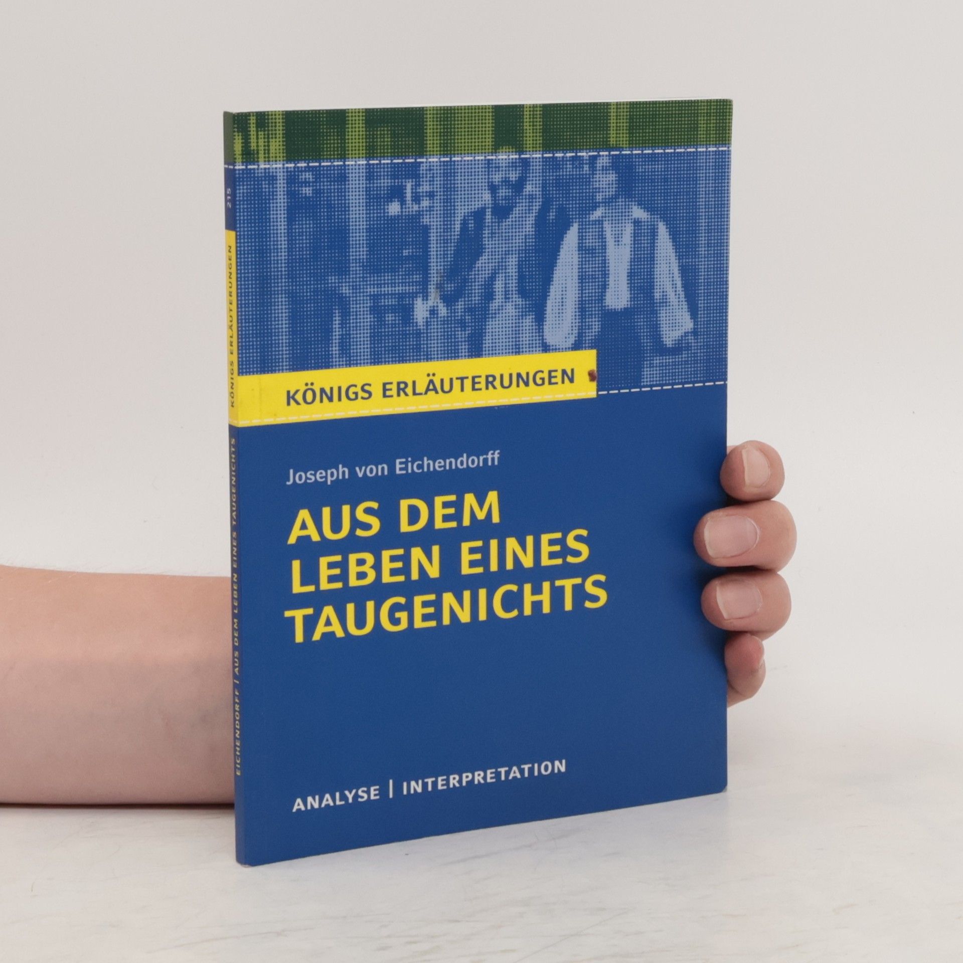 Walburga Freund-Spork Textanalyse und Interpretation zu Joseph von Eichendorff, Aus dem Leben eines Taugenichts