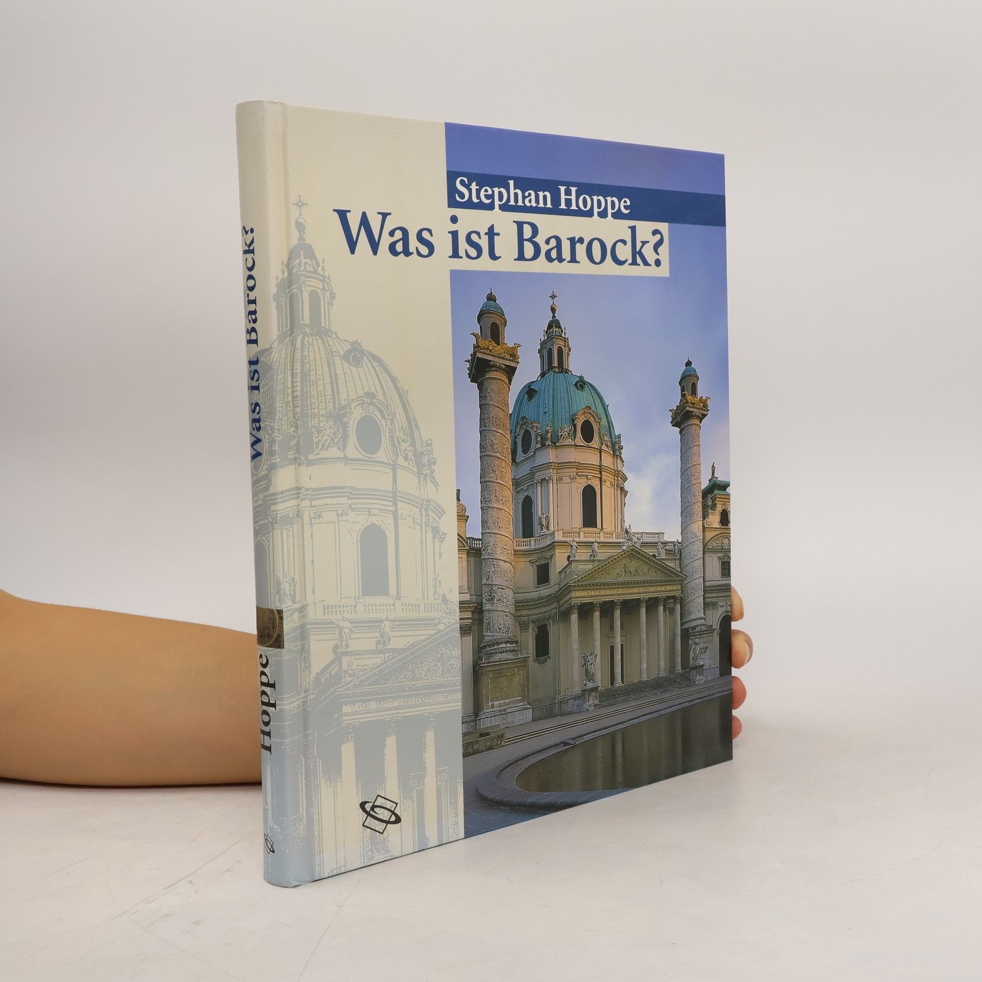 Stephan Hoppe Was ist Barock? Architektur und Städtebau Europas 1580-1770