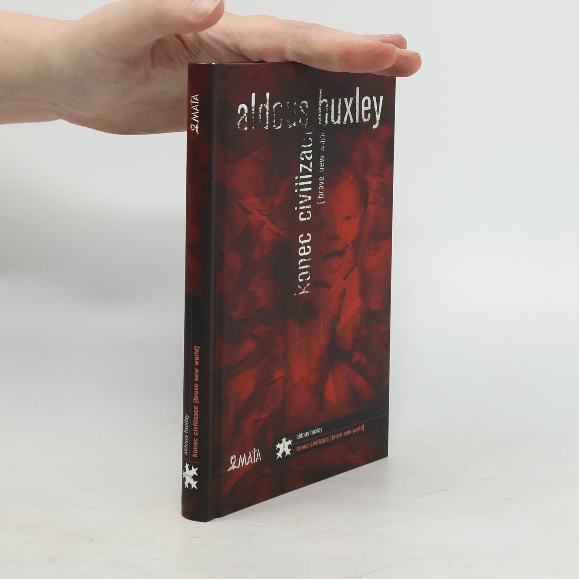 Aldous Huxley Konec civilizace (Brave new world)