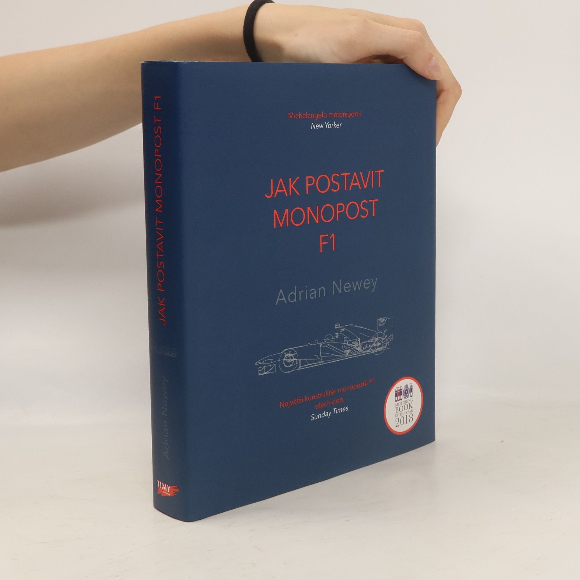 Adrian Newey Jak postavit monopost F1