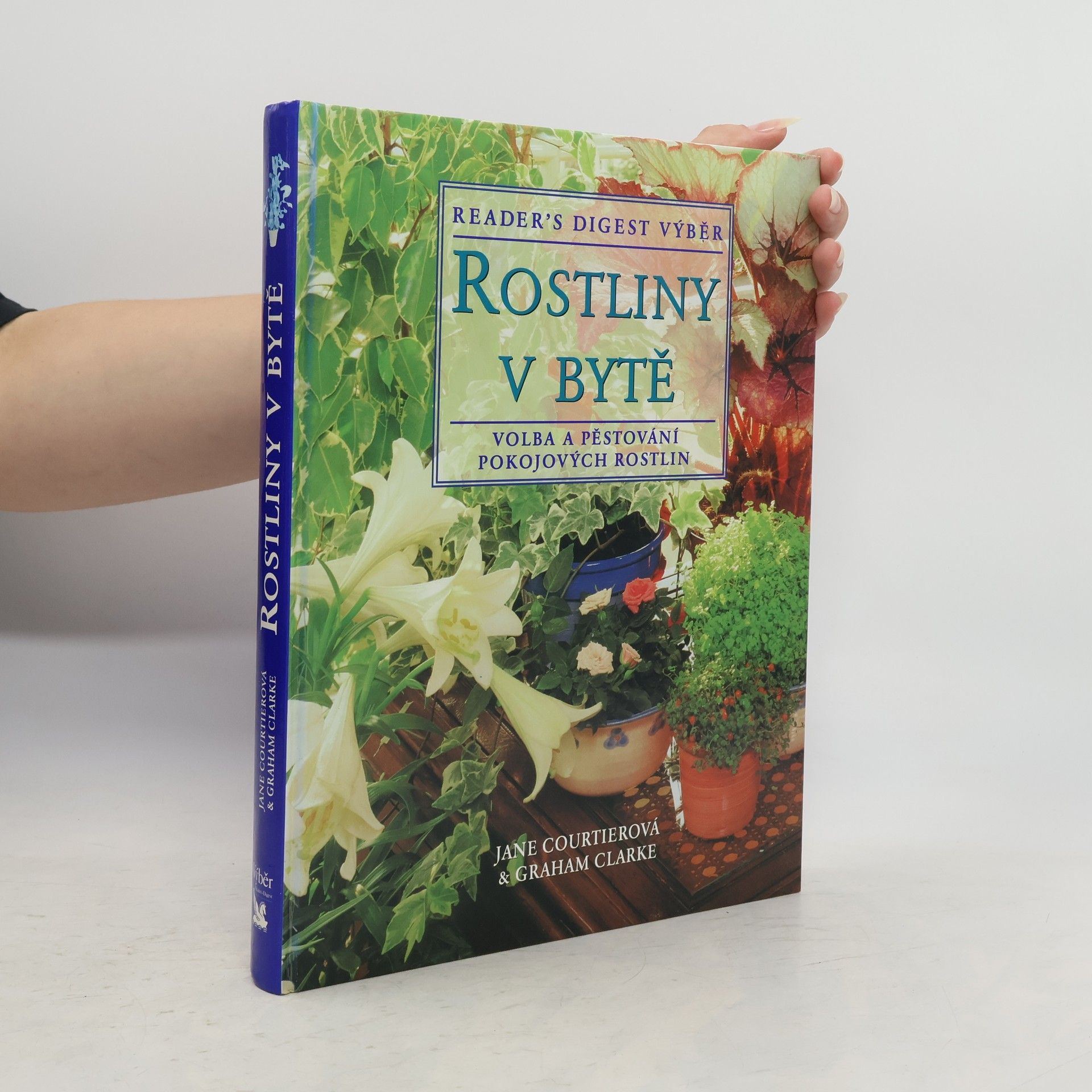 Jane Courtier Rostliny v bytě. Základní pomocník při výběru a péči o pokojové rostliny