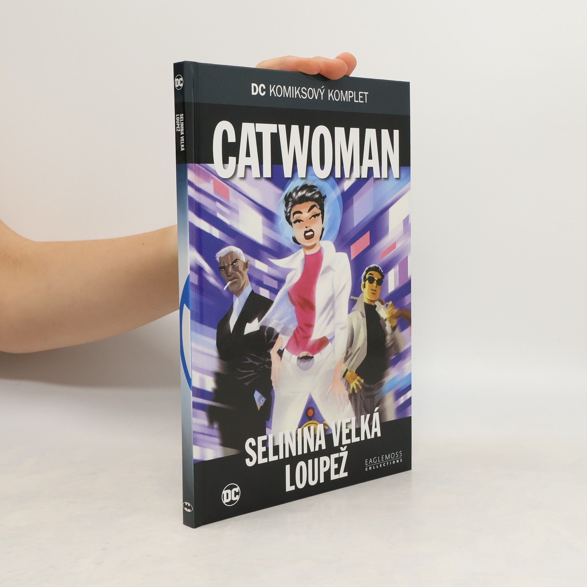 Ed Brubaker Catwoman - Selinina velká loupež