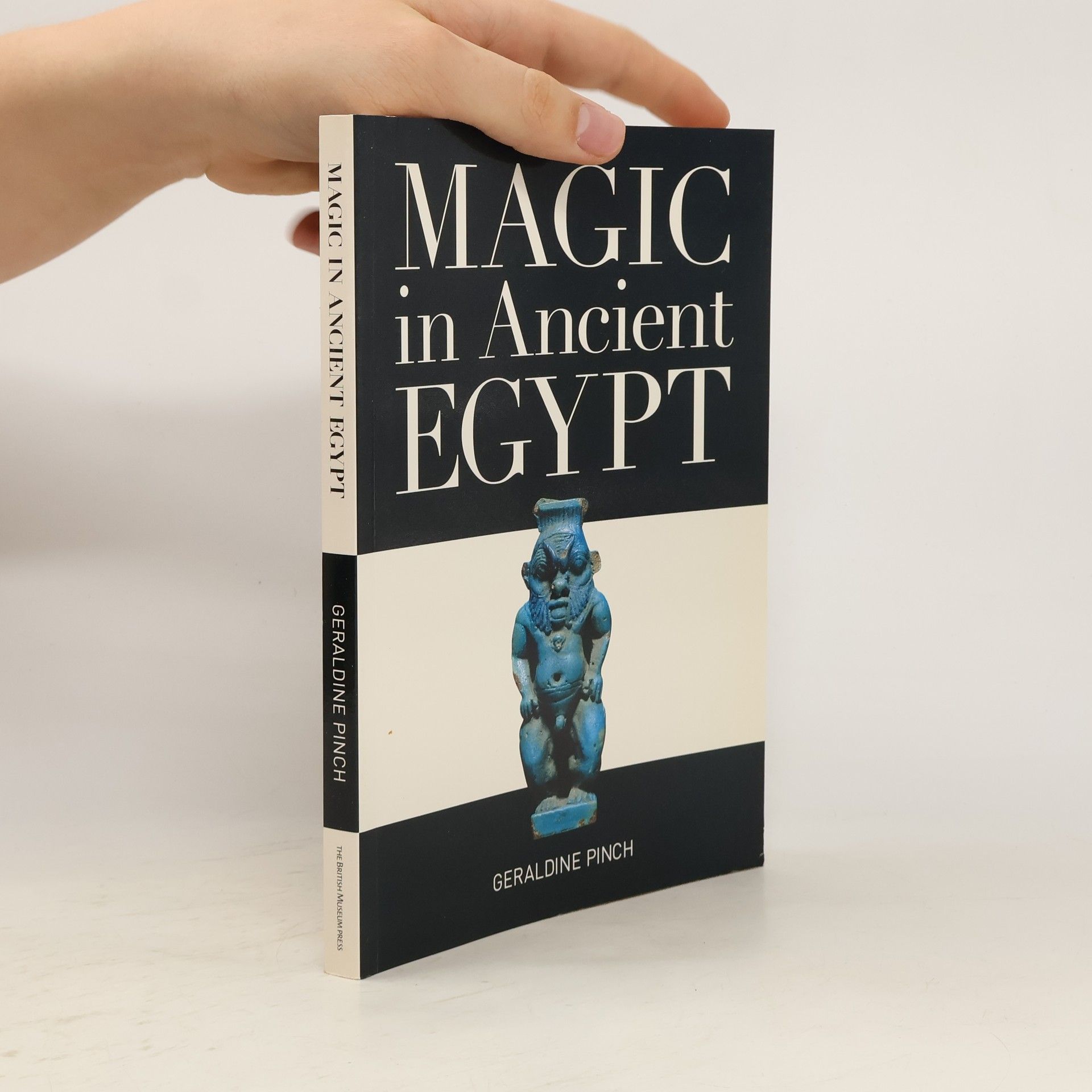 Geraldine Pinch Magic in Ancient Egypt