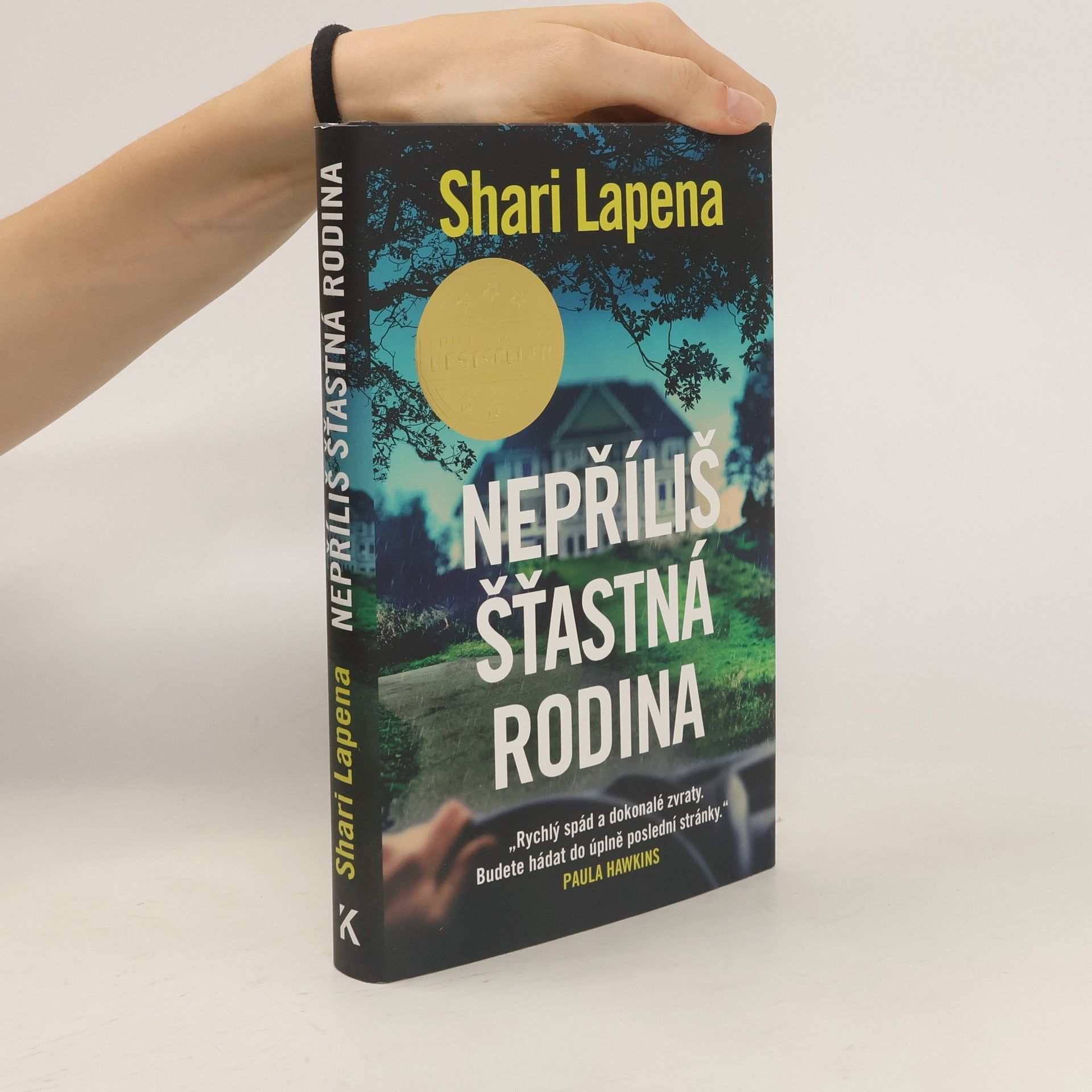 Shari Lapena Nepříliš šťastná rodina