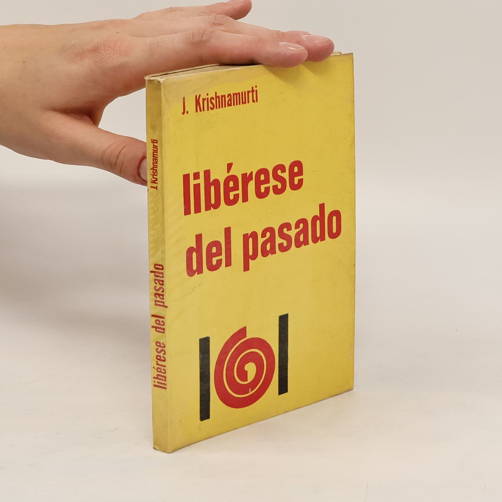 Jiddu Krishnamurti Libérese del pasado