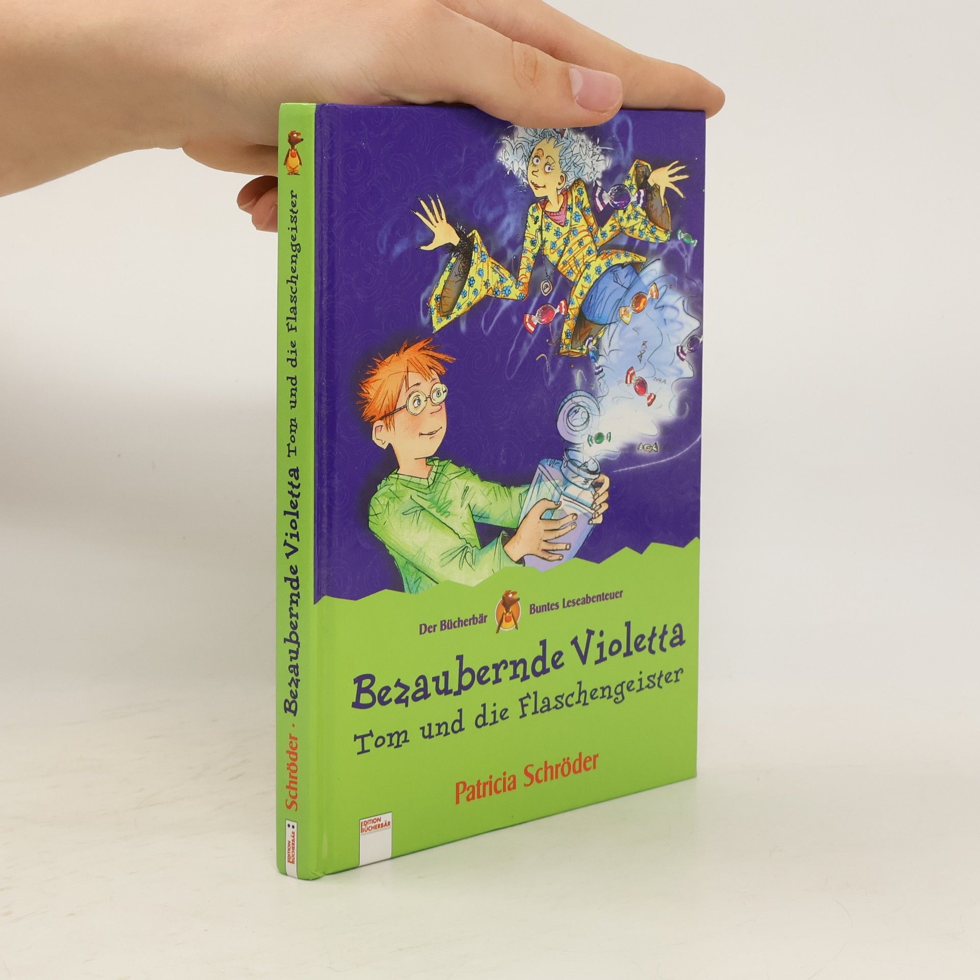 Patricia Schröder Bezaubernde Violetta 01. Tom und die Flaschengeister.