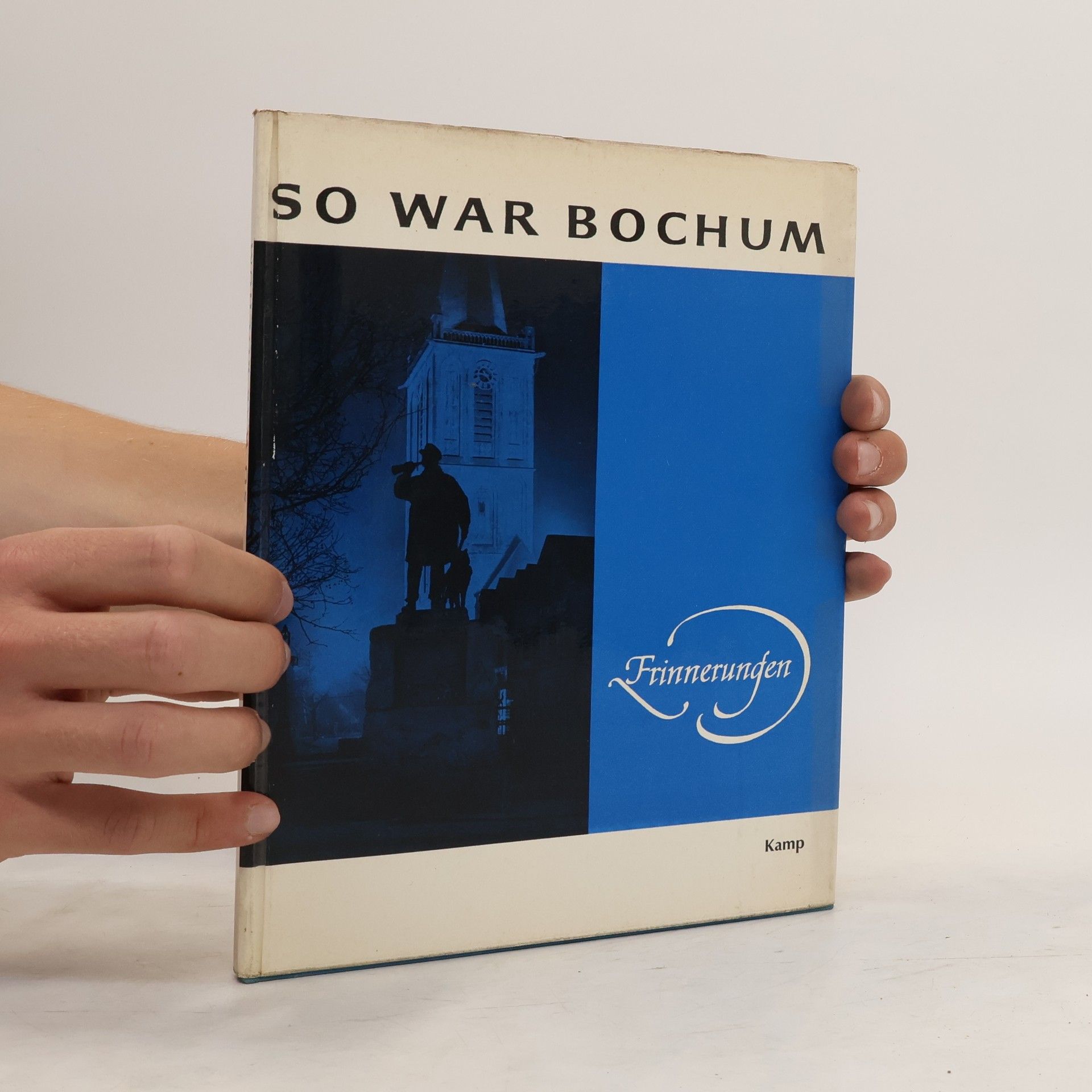 Franz Peine So war Bochum