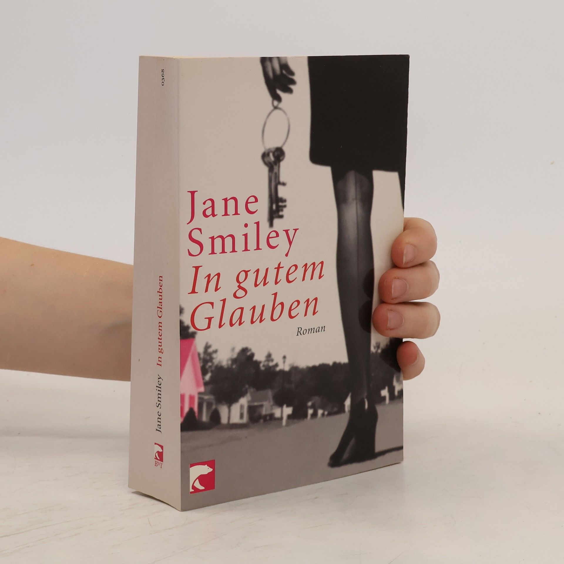 Jane Smiley In gutem Glauben