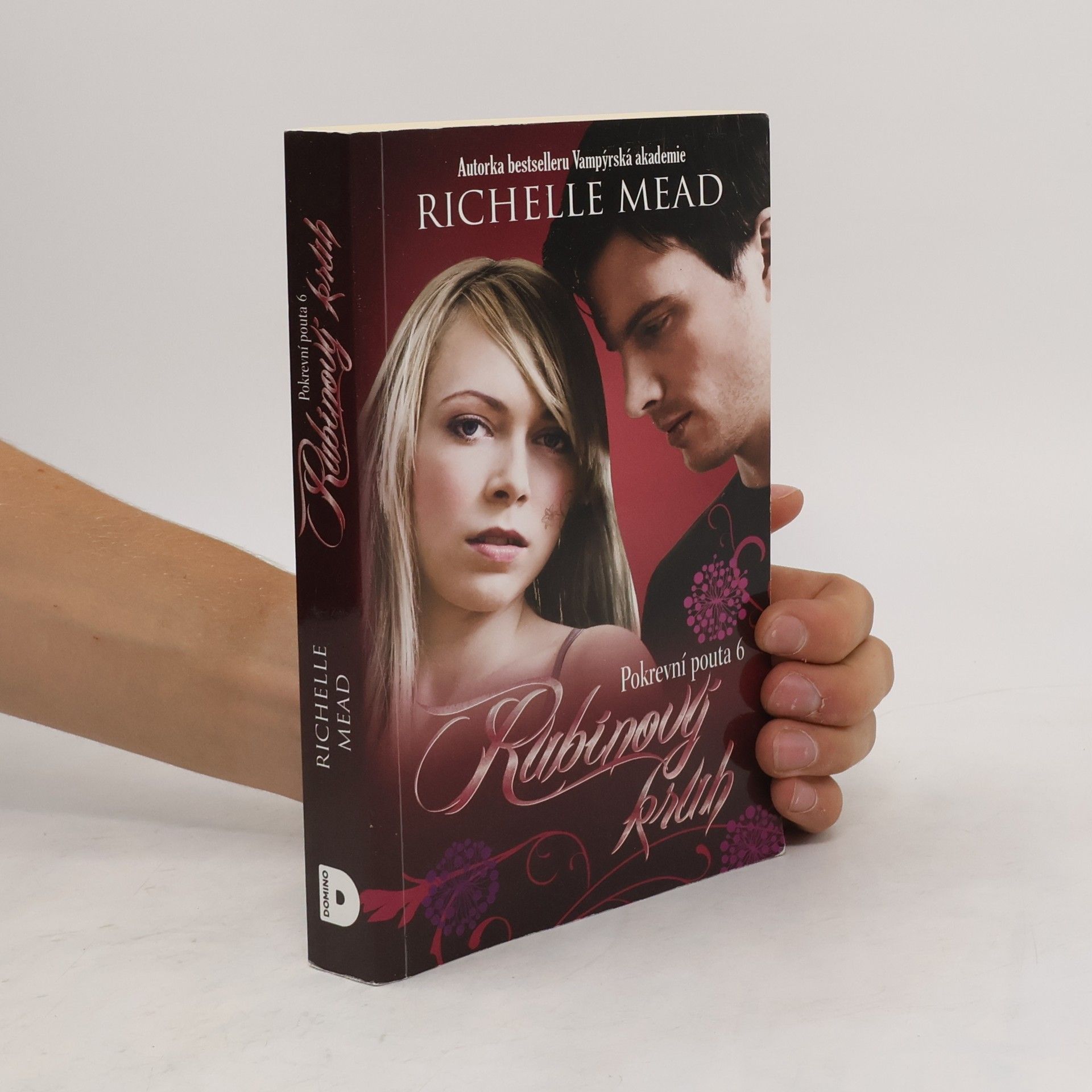 Richelle Mead Pokrevní pouta. 6, Rubínový kruh