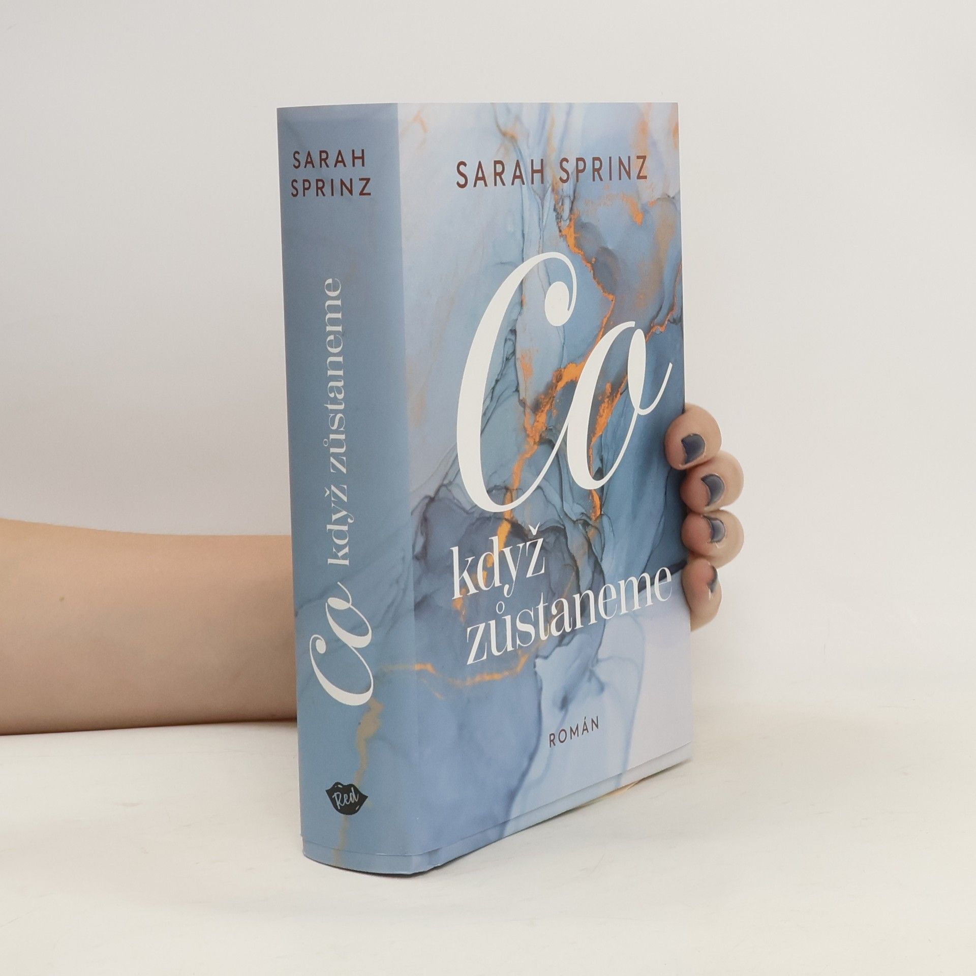 Sarah Sprinz Co když zůstaneme