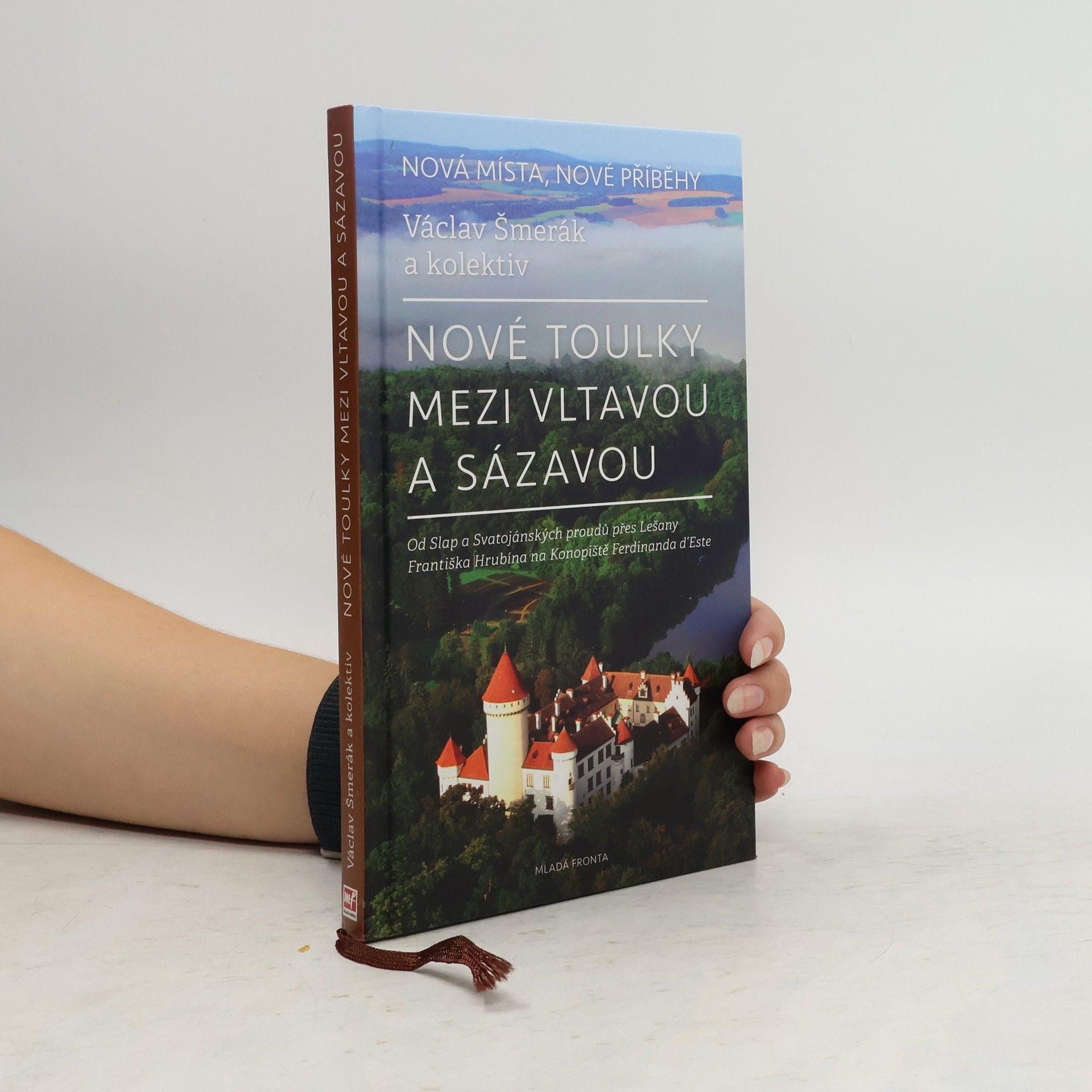 Václav Šmerák Nové toulky mezi Vltavou a Sázavou