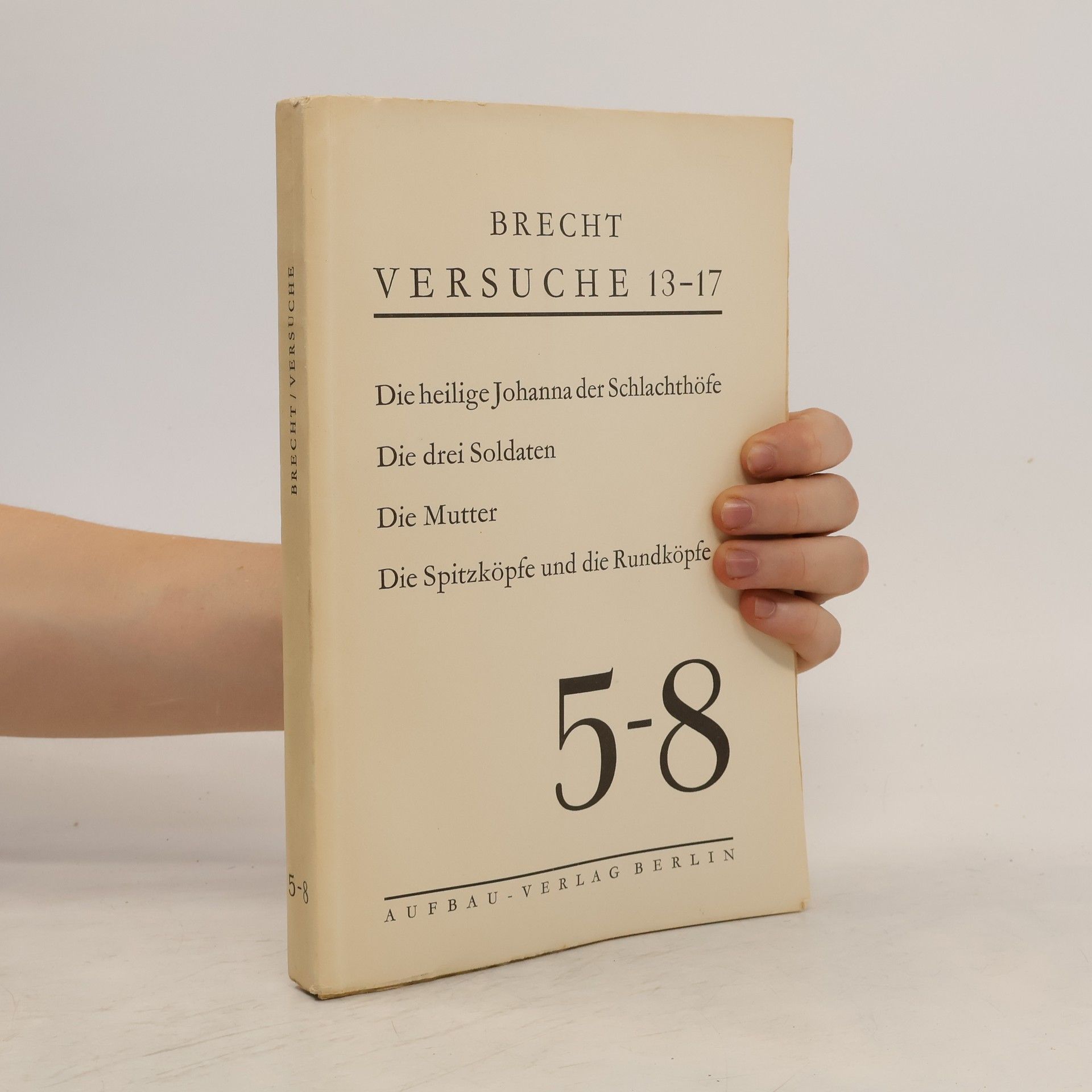Bertolt Brecht Brecht Versuche 13-17. Heft 5-8