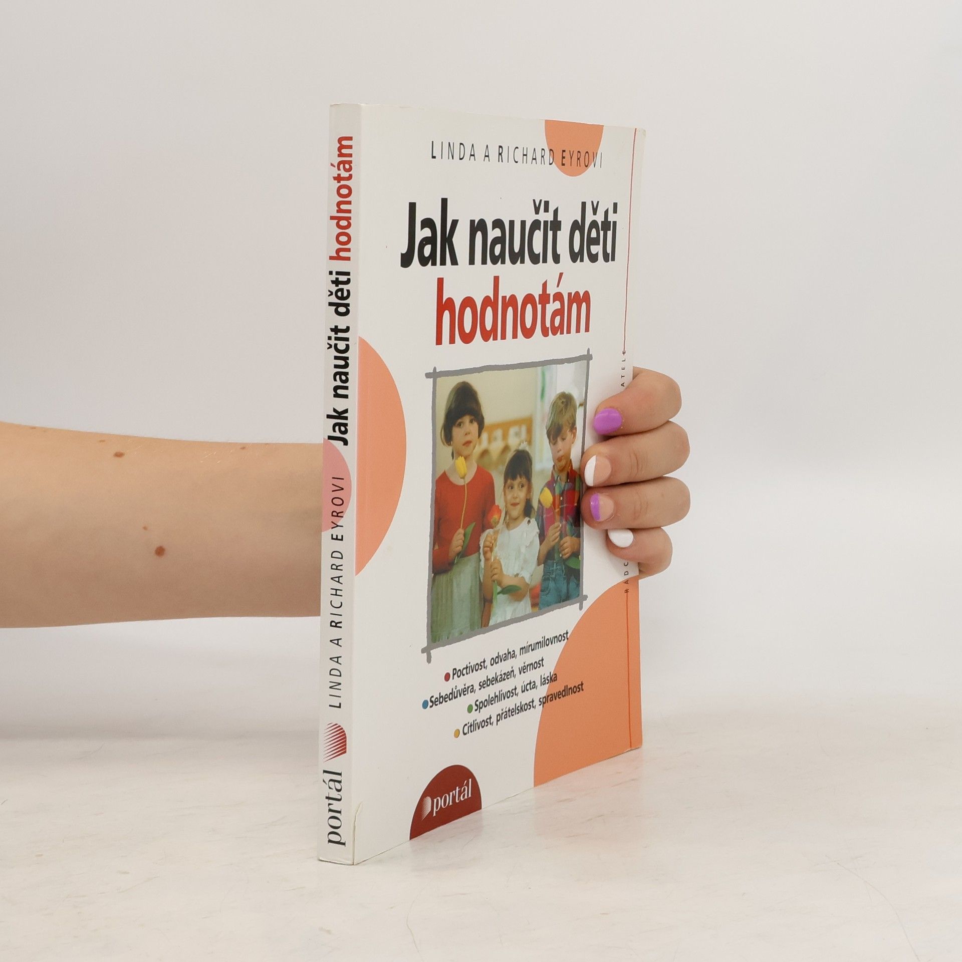 Linda Eyre Jak naučit děti hodnotám
