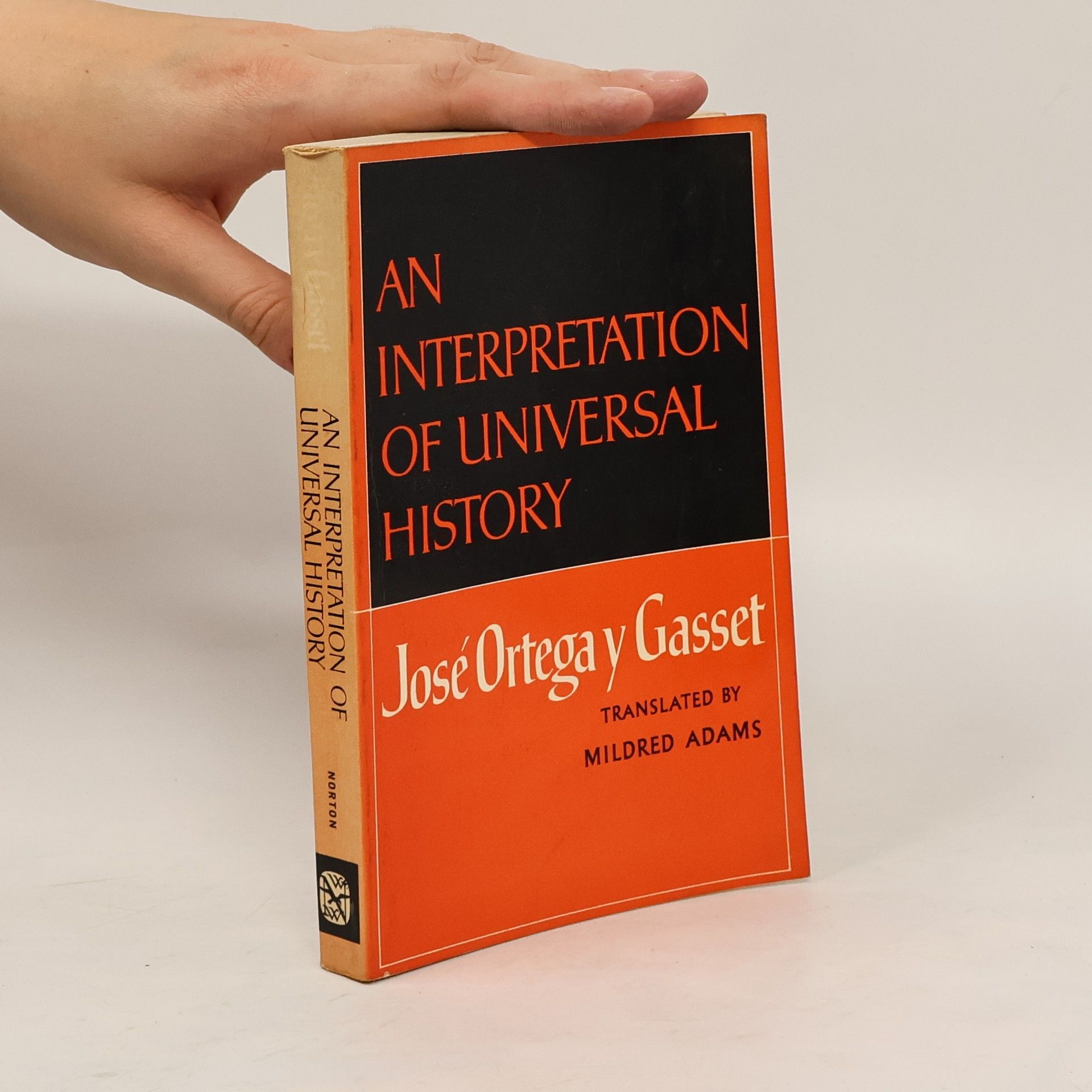 José Ortega y Gasset An Interpretation of Universal History