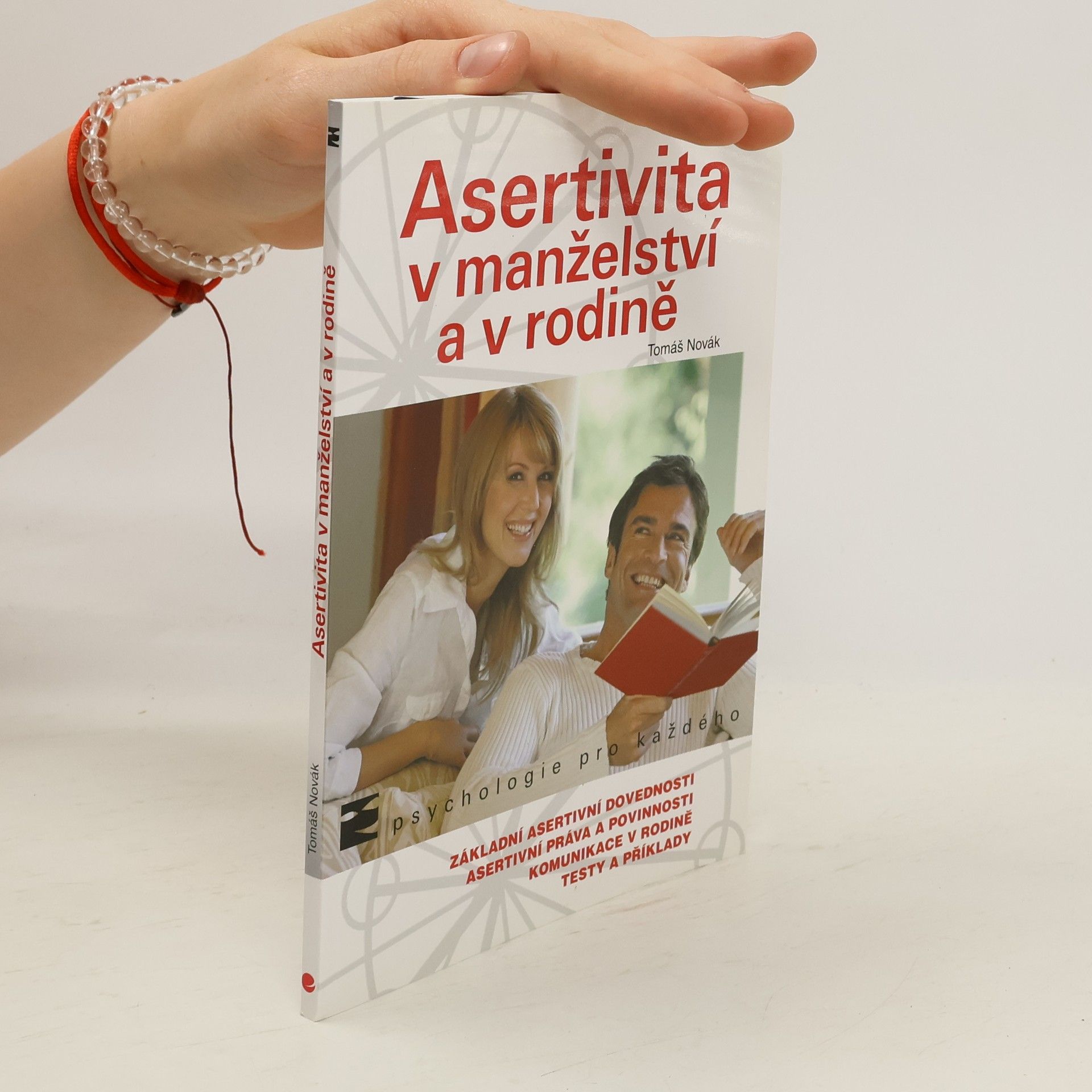 Tomáš Novák Asertivita v manželství a v rodině
