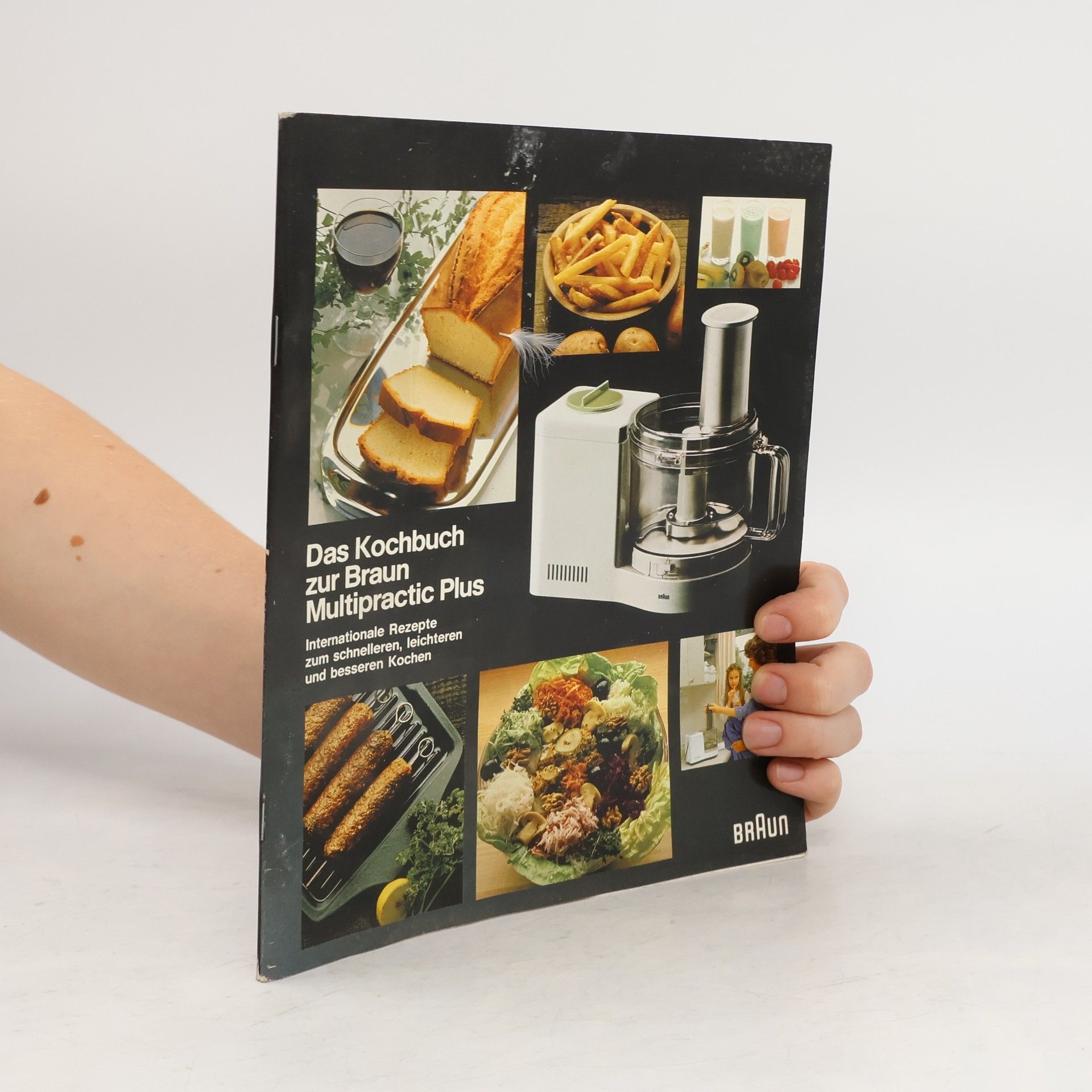 Collective Das Kochbuch zur Braun Multipractic Plus