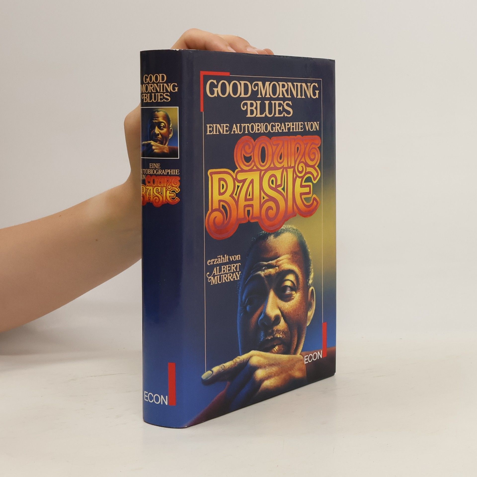 Albert Murray Good Morning Blues. Eine Autobiographie von Count Basie