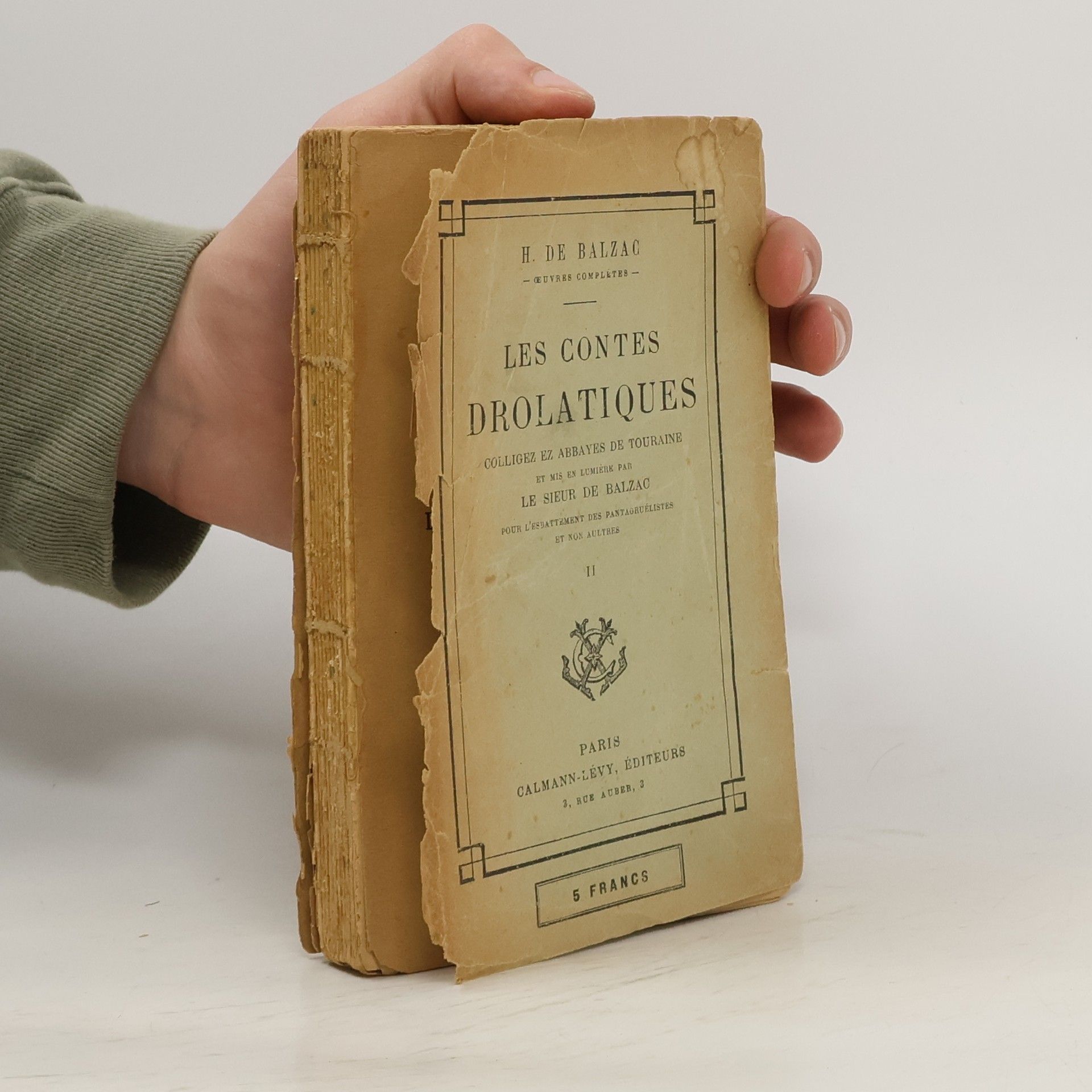 Honoré de Balzac Les contes drolatiques II. Colligez ez abbayes de Tourayne et mis en lumiére par le sieur de Balzac