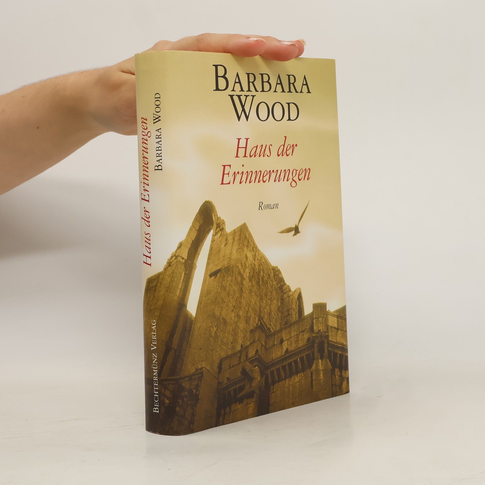 Barbara Wood Haus der Erinnerungen