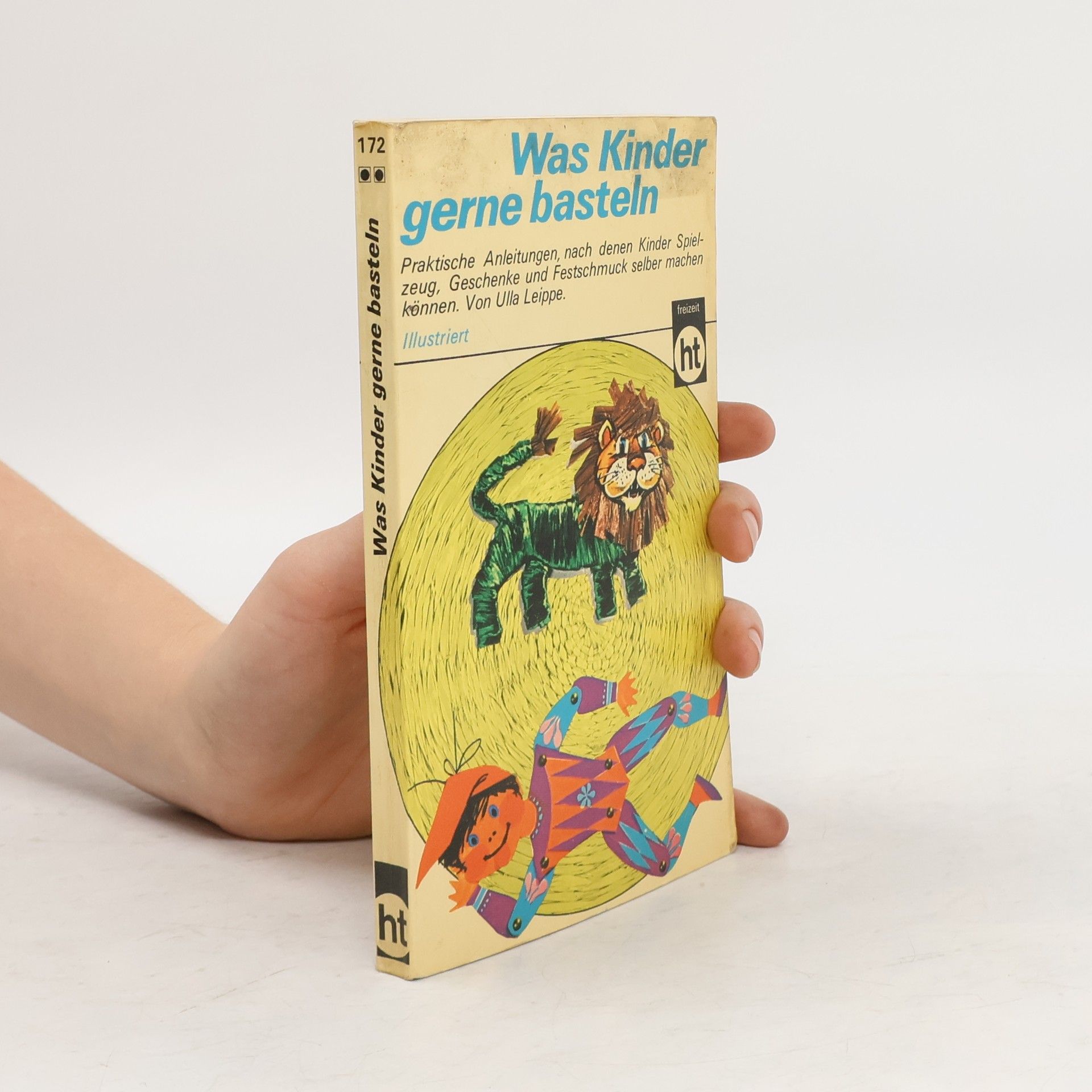 Ulla Leippe Was Kinder basteln