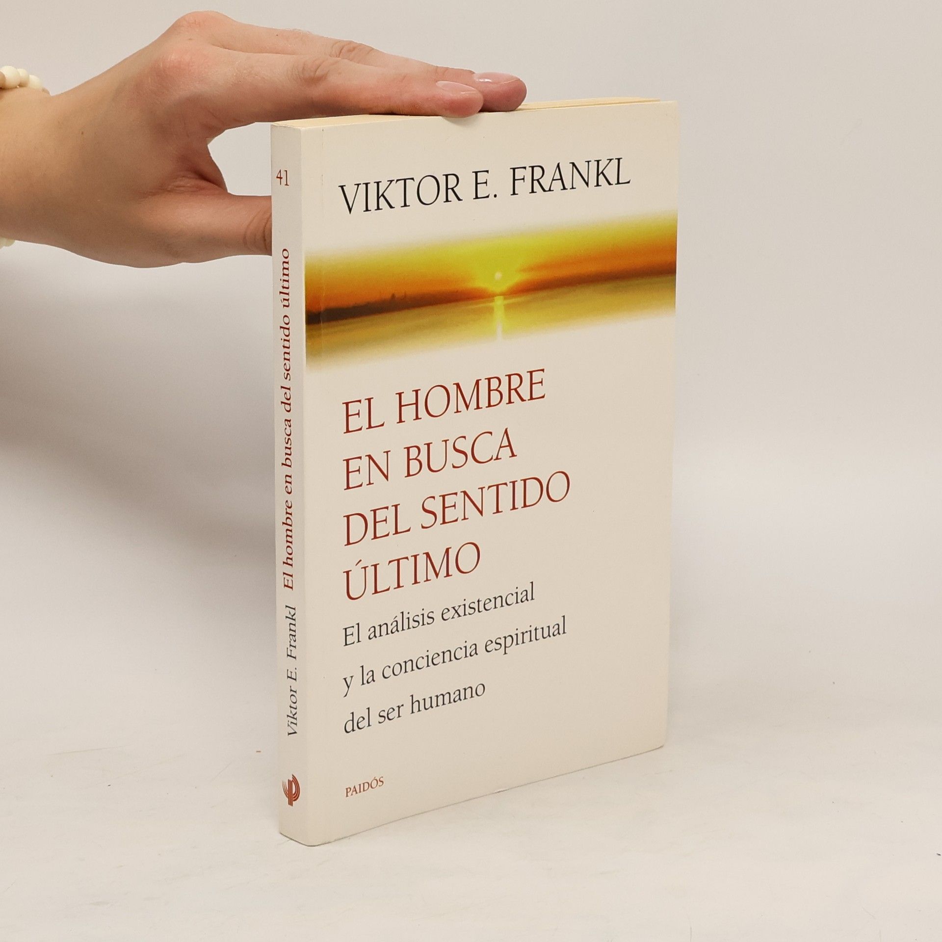 Viktor Emil Frankl El Hombre En Busca del Sentido Ultimo