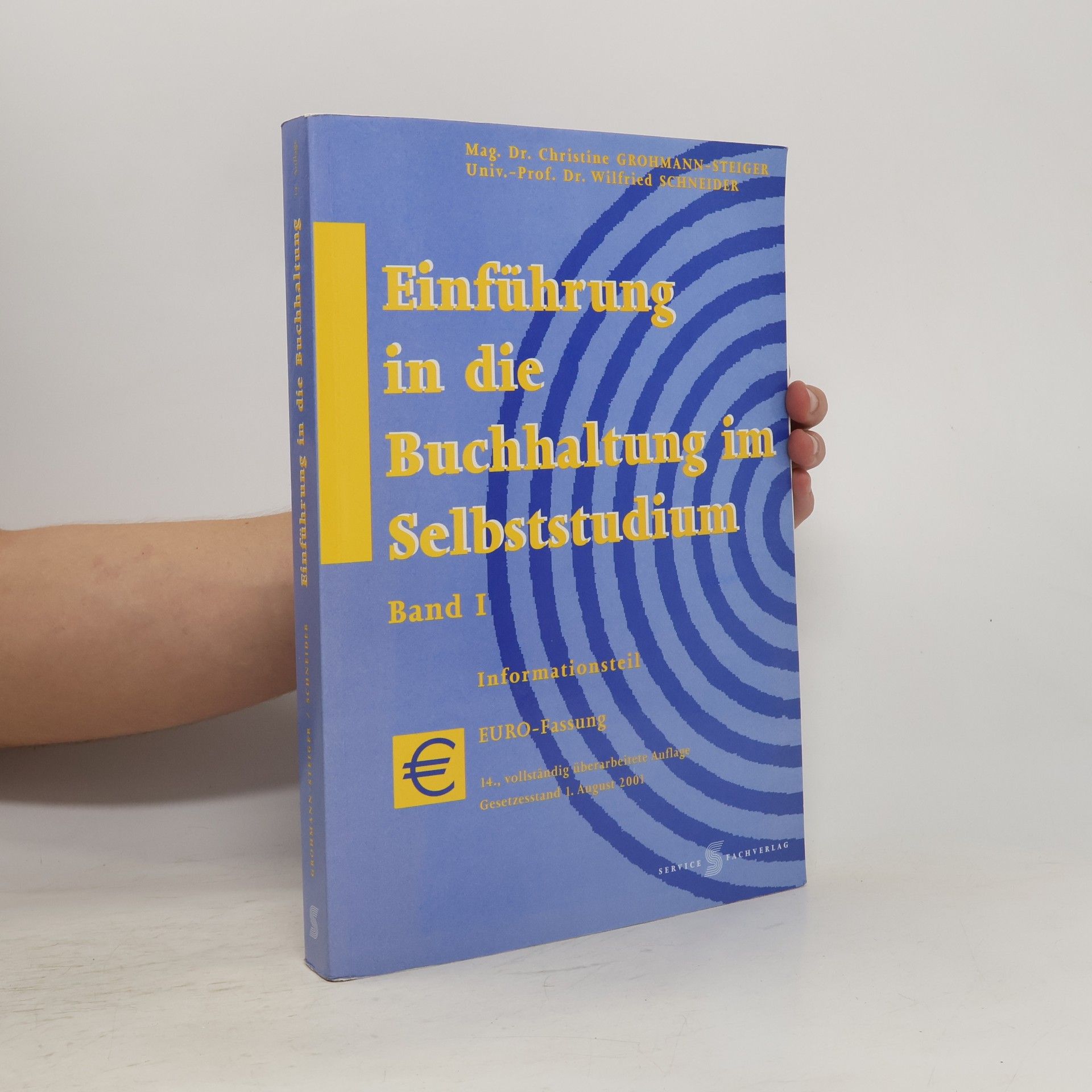 Christine Grohmann-Steiger Einführung in die Buchhaltung im Selbststudium. Band I