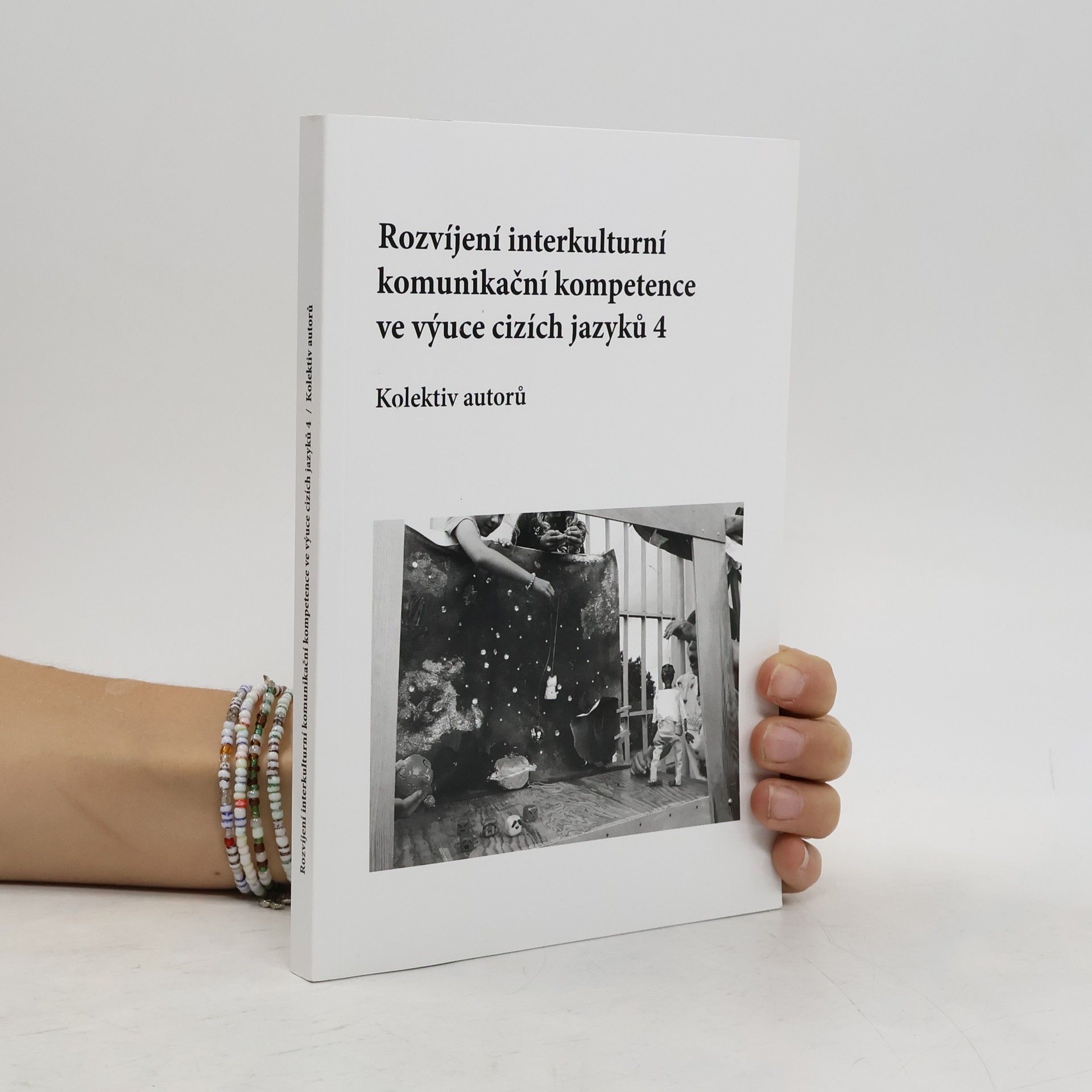 Collectif d'auteurs Rozvíjení interkulturní komunikační kompetence ve výuce cizích jazyků 4