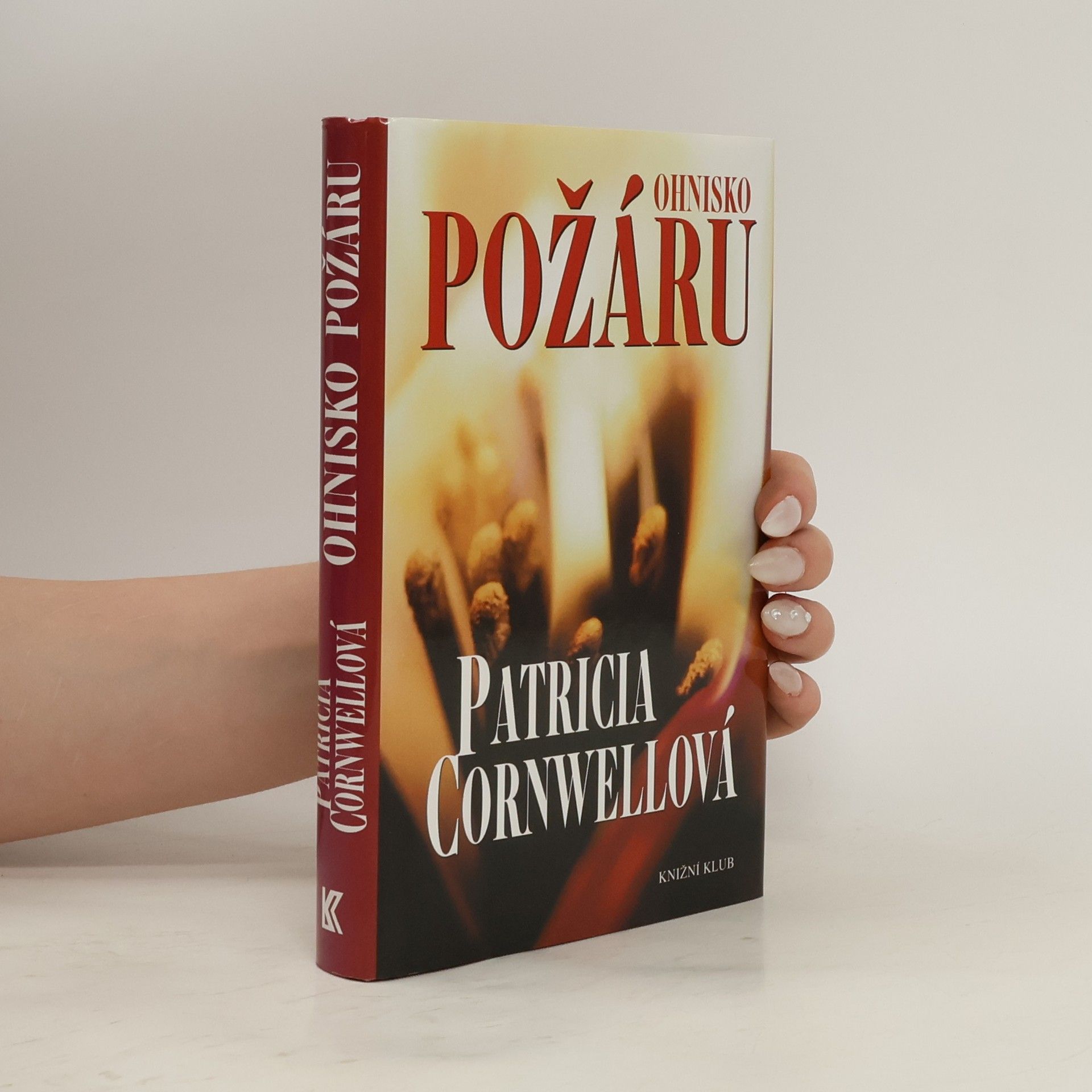 Patricia Daniels Cornwell Ohnisko požáru