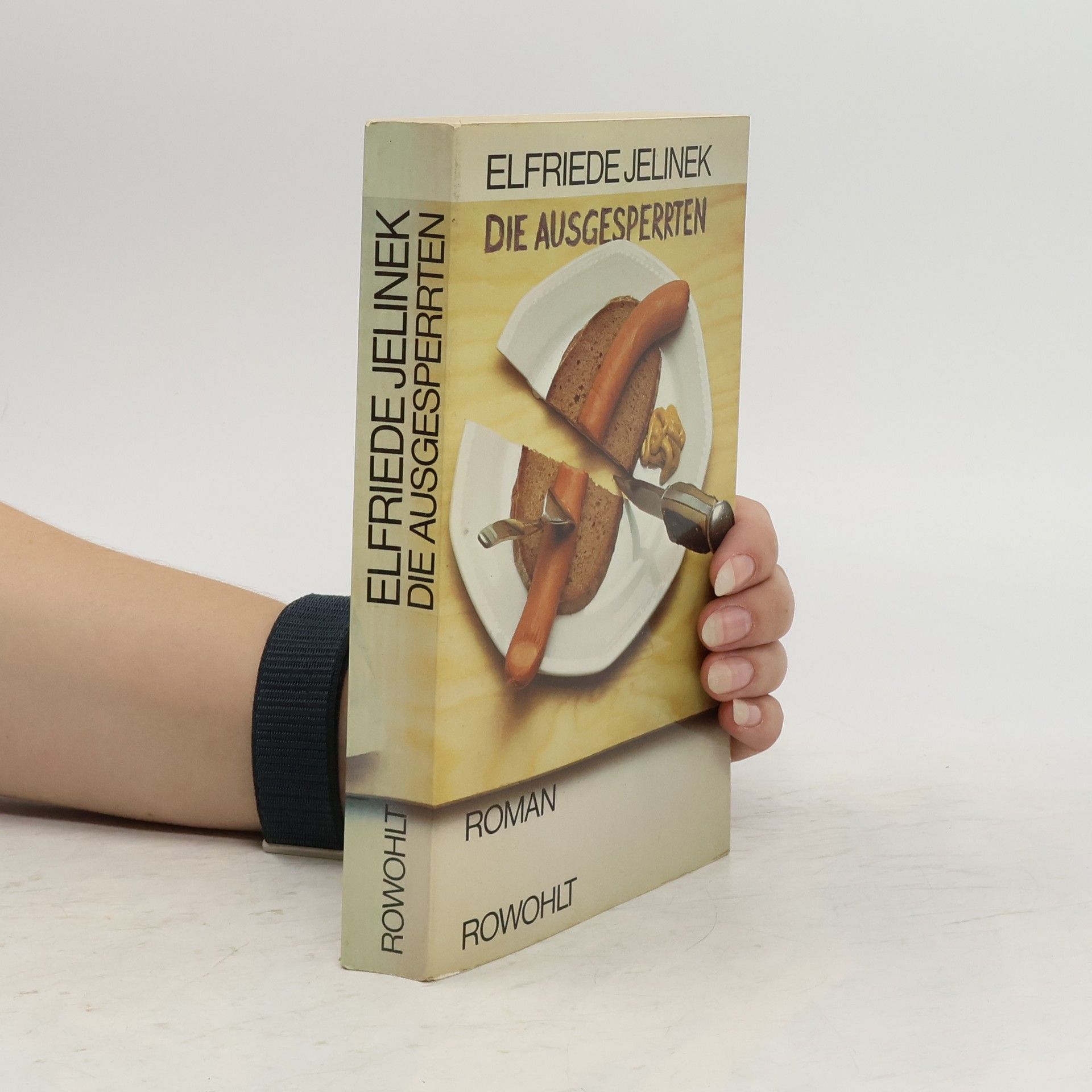 Elfriede Jelinek Die Ausgesperrten