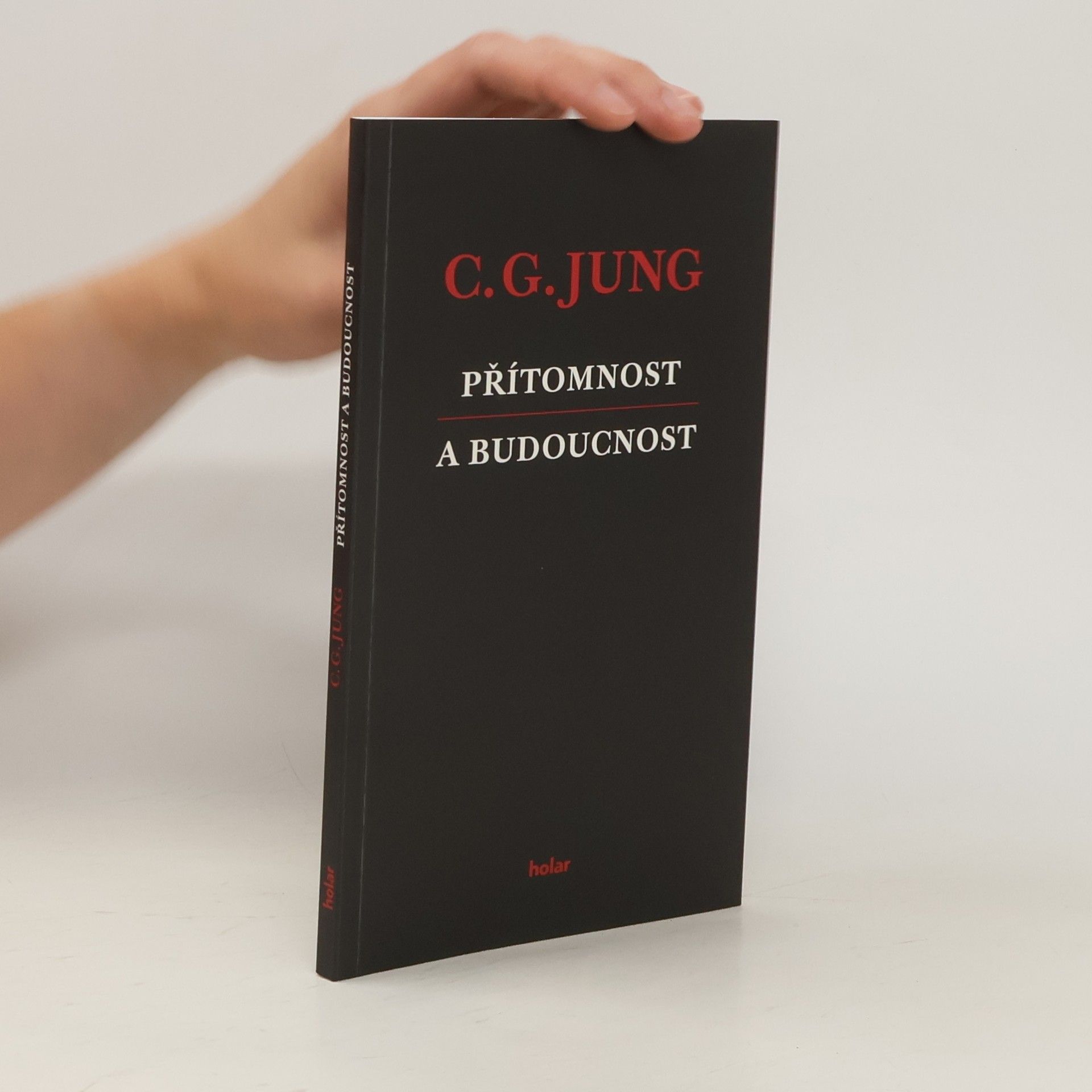 Carl Gustav Jung Přítomnost a budoucnost