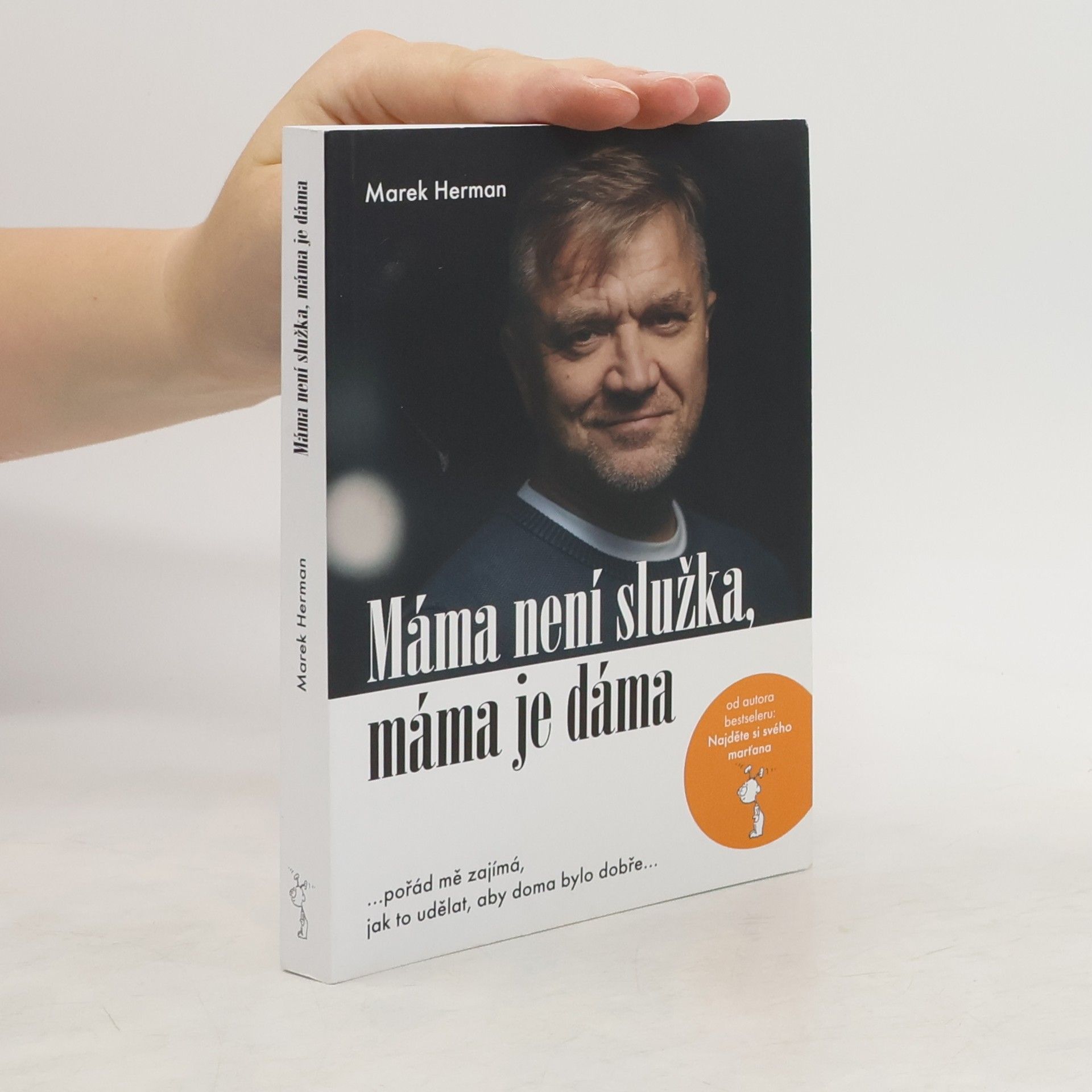 Marek Herman Máma není služka, máma je dáma