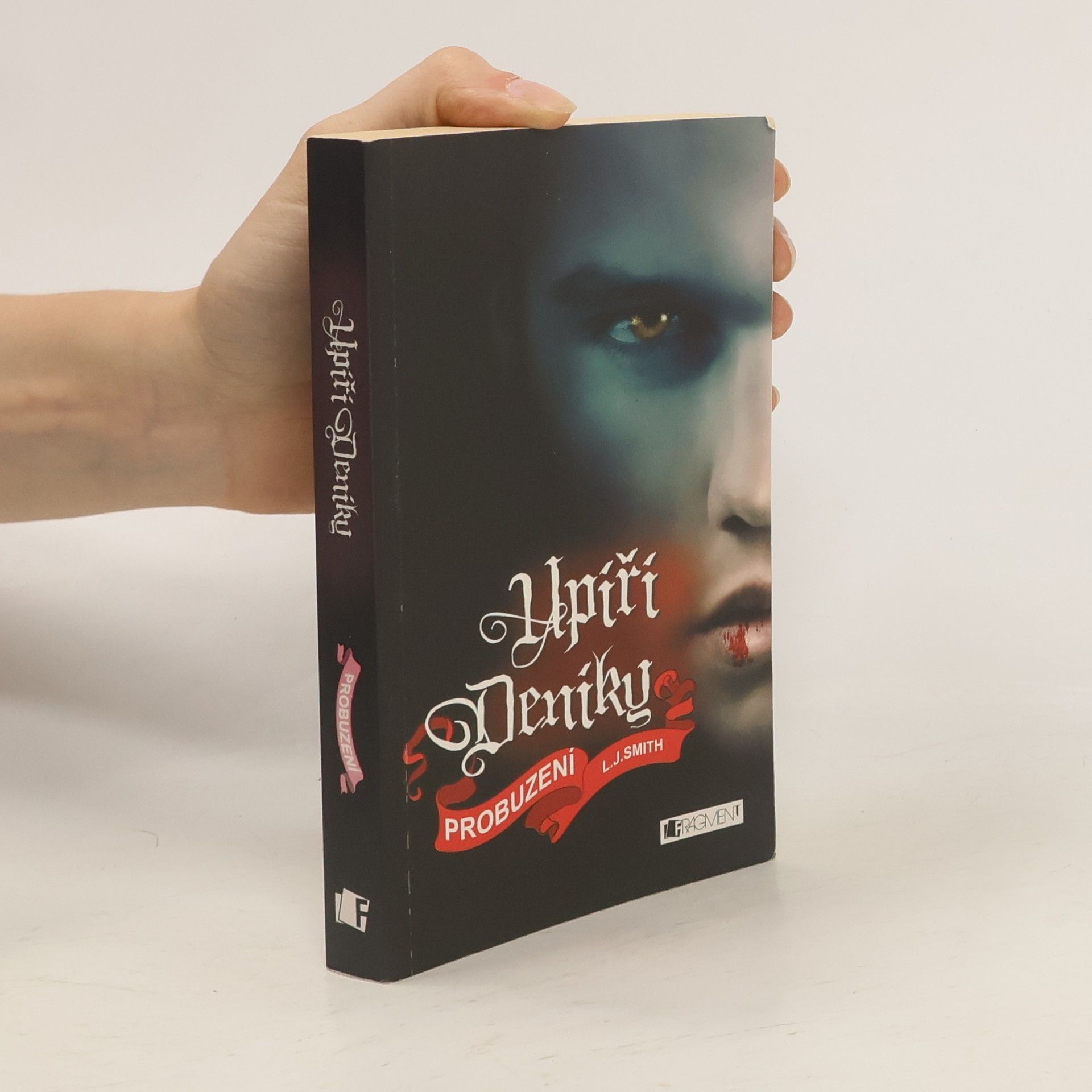 Lisa Jane Smith Upíří deníky. Probuzení