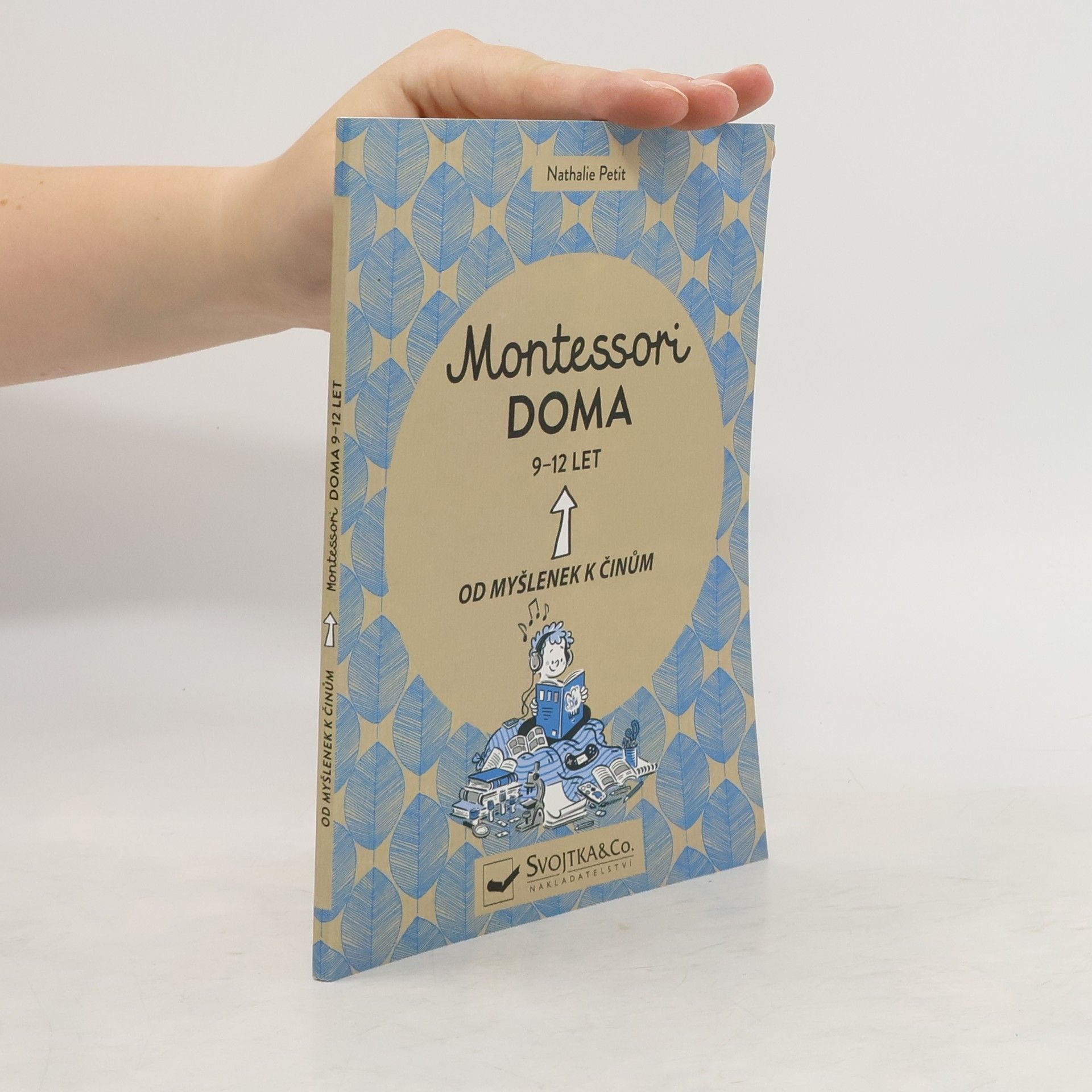 Nathalie Petit Montessori doma: Od myšlenek k činům
