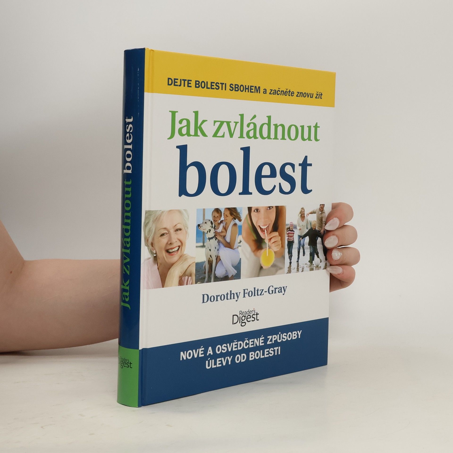 Dorothy Foltz Gray Jak zvládnout bolest