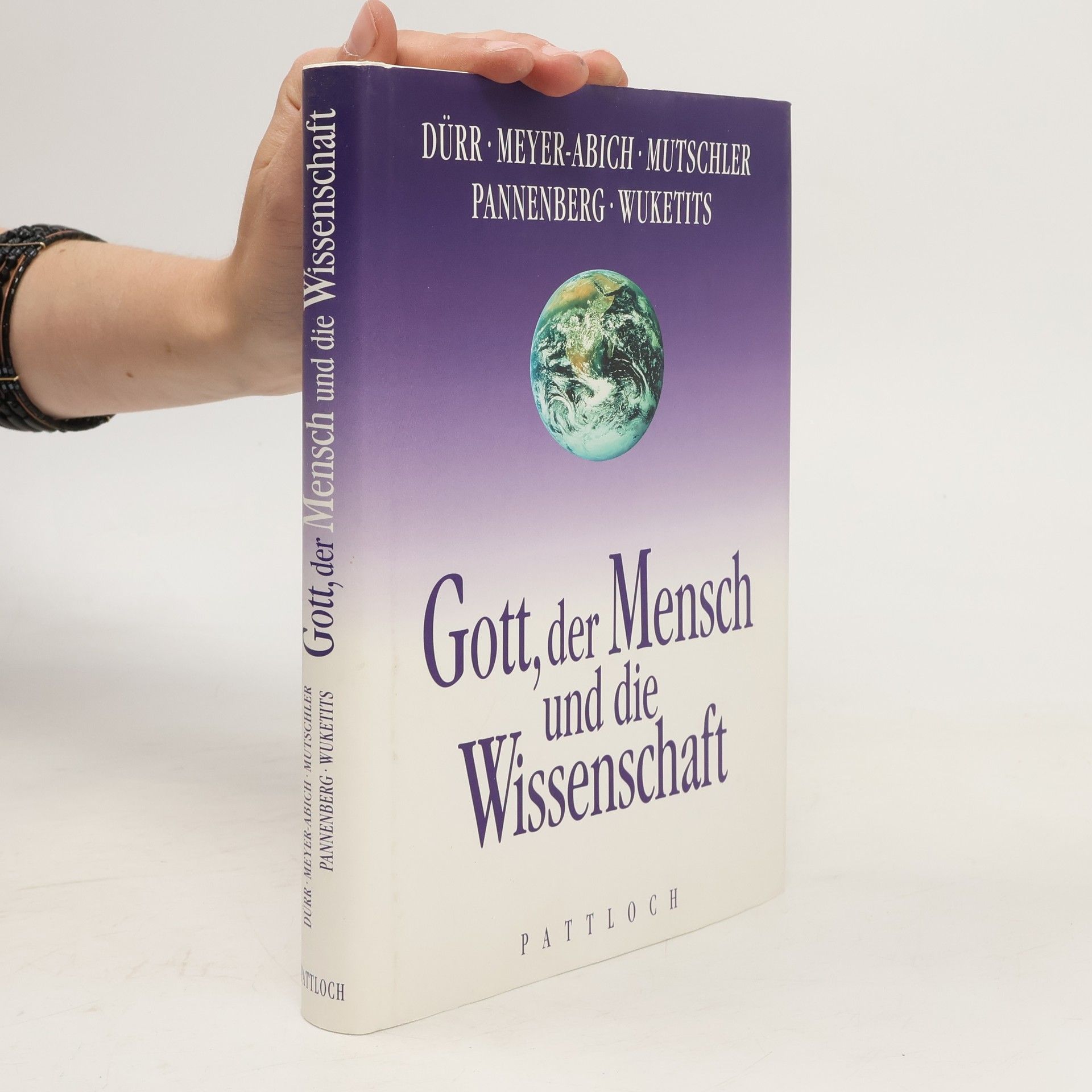 Hans-Peter Dürr Gott, der Mensch und die Wissenschaft