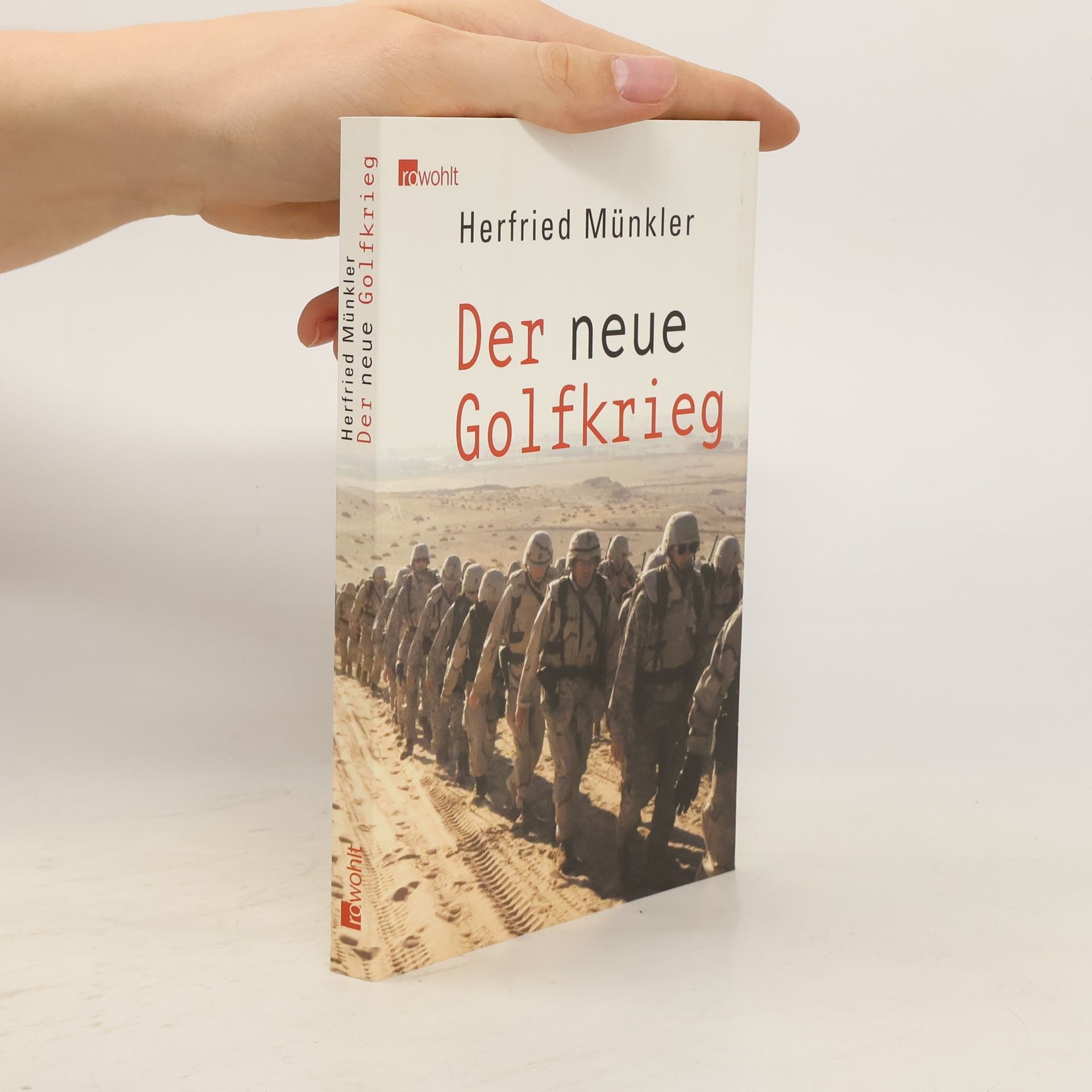 Herfried Münkler Der neue Golfkrieg