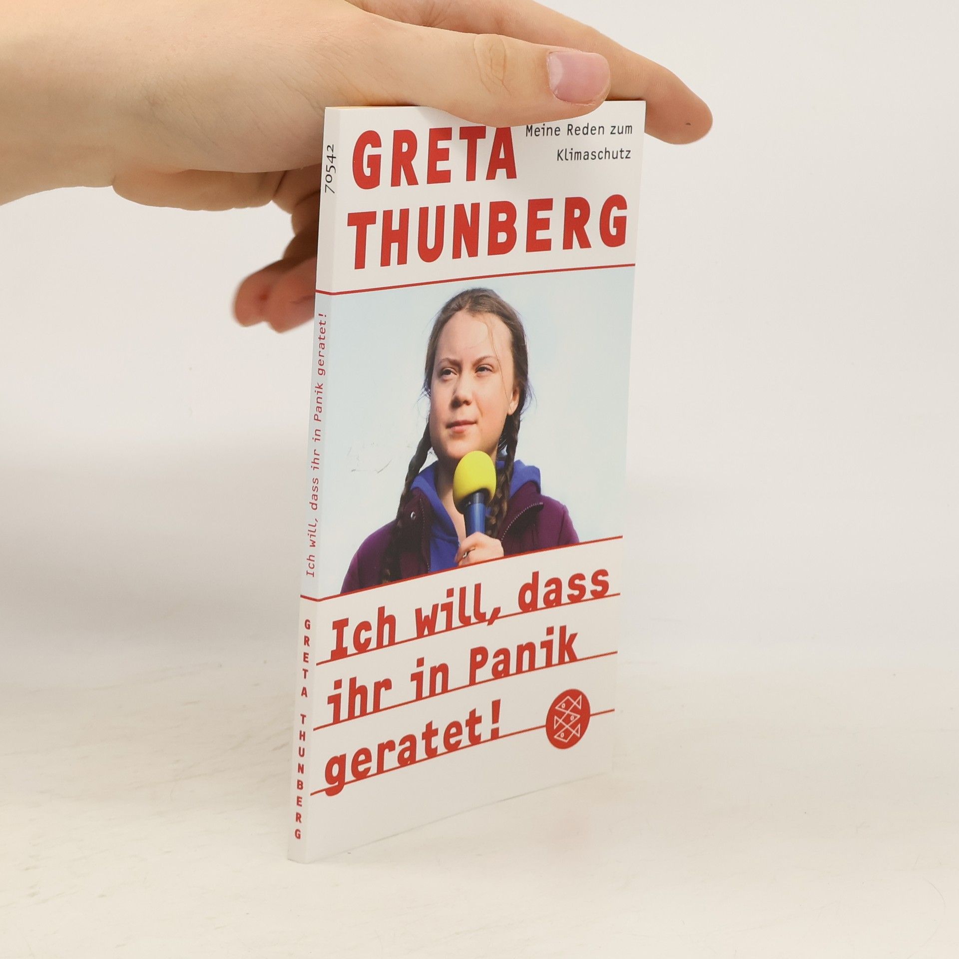Greta Thunberg Ich will, dass ihr in Panik geratet!