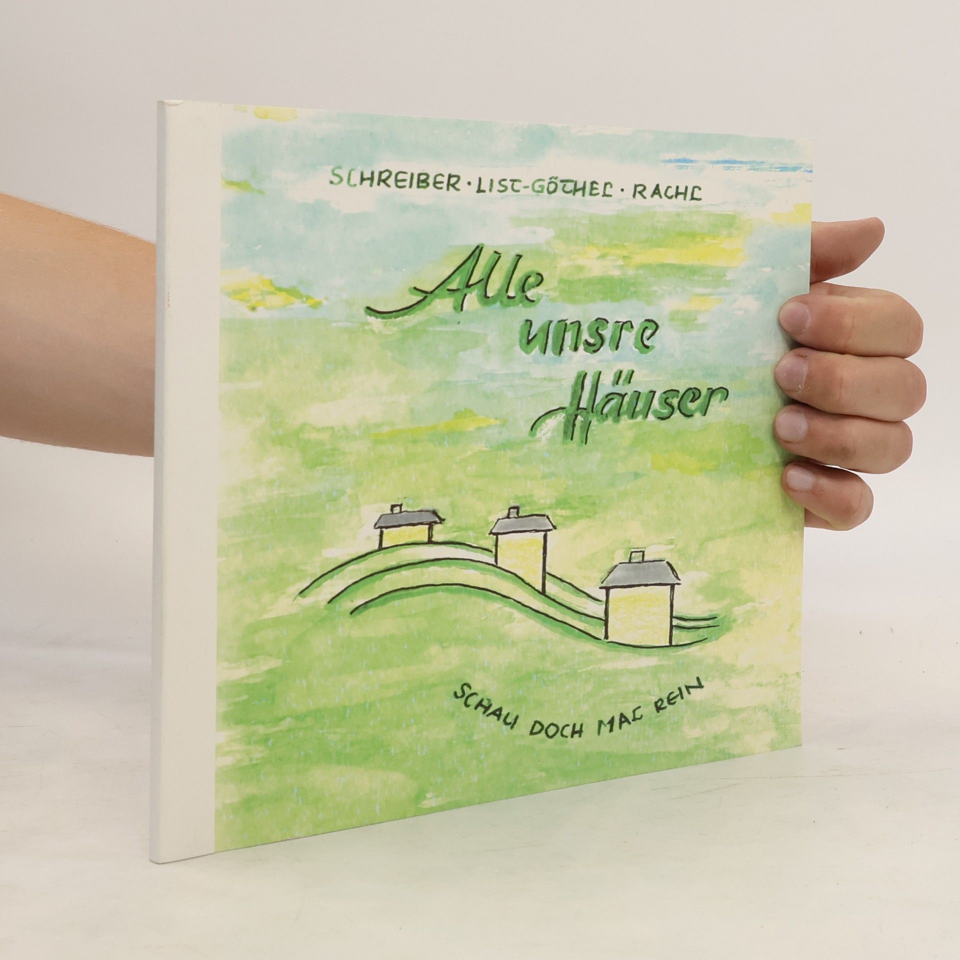 Collectif d'auteurs Alle unsre Häuser