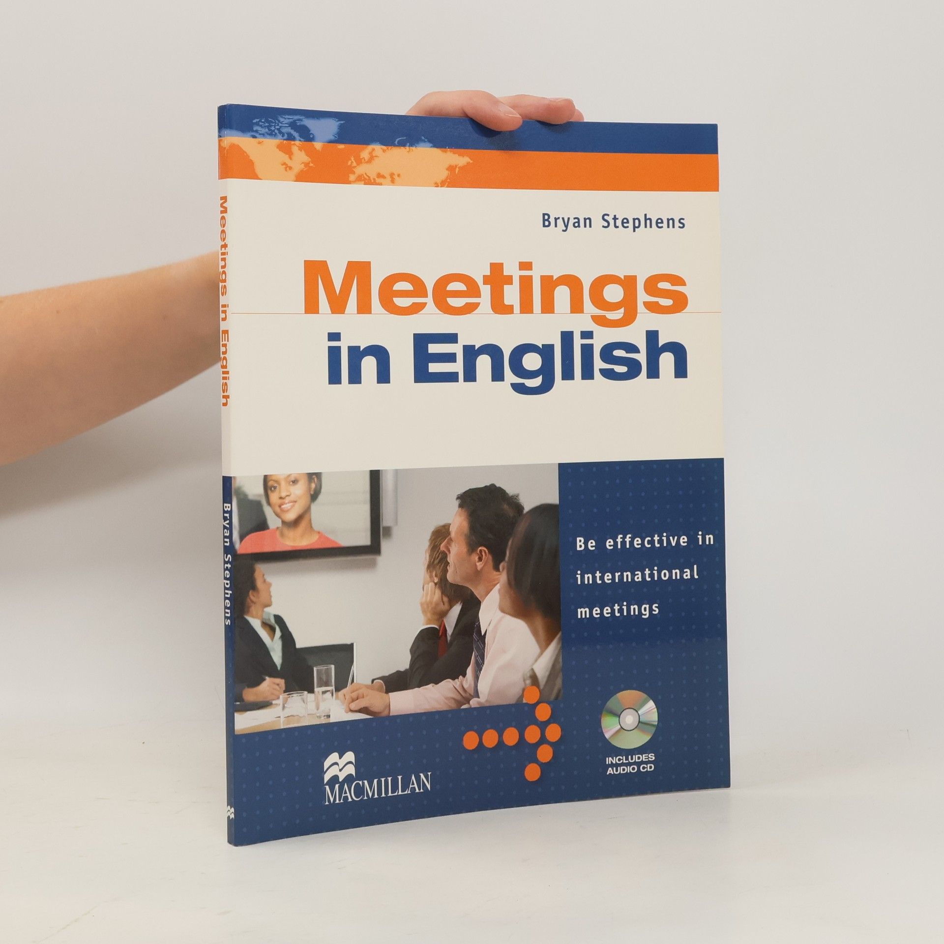 Bryan Stephens Meetings in English : be effective in international meetings